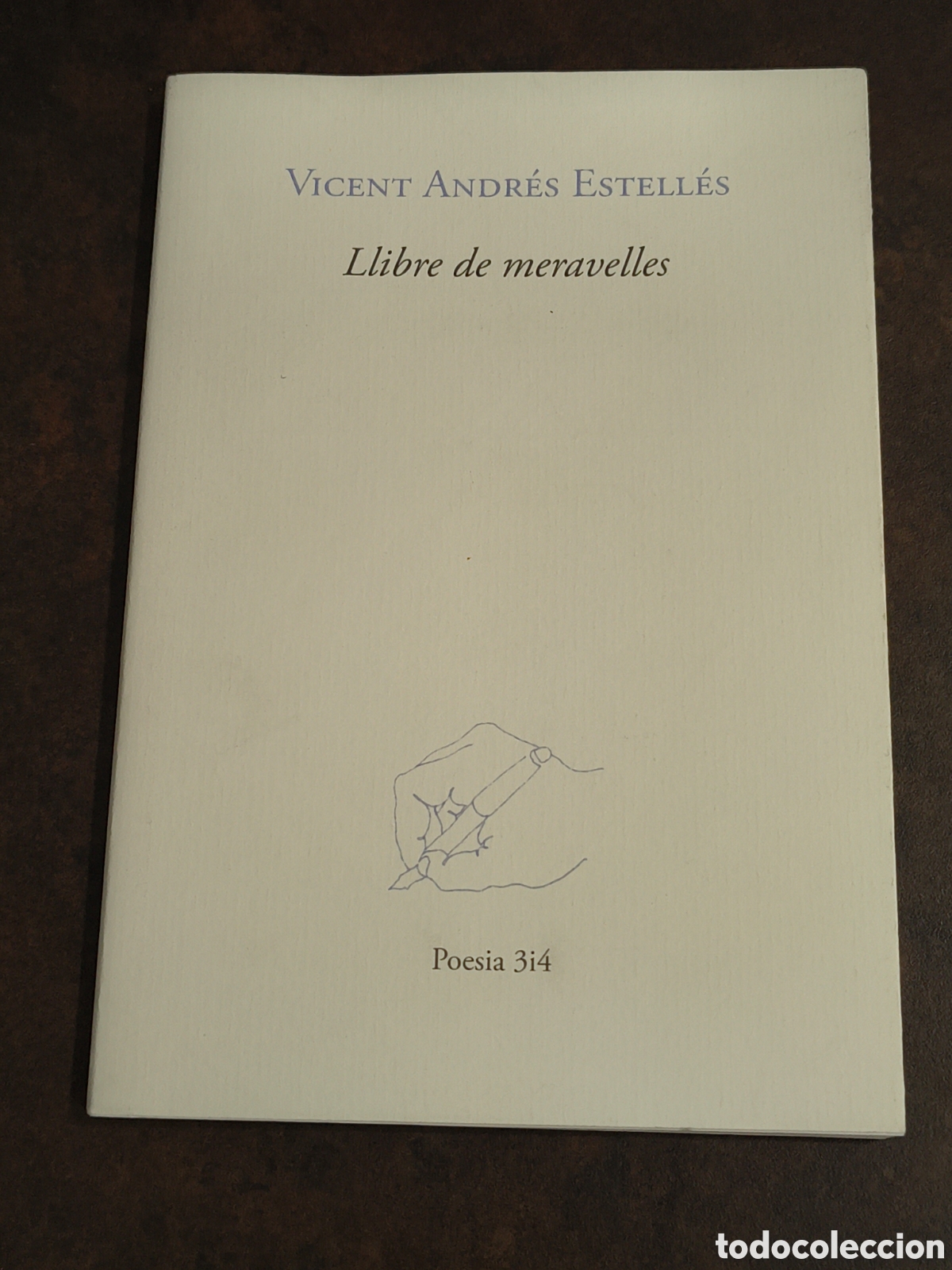 Libros de segunda mano: LLIBRE DE MERAVELLES DE VICENT ANDRES ESTELLES (TRES I QUATRE)