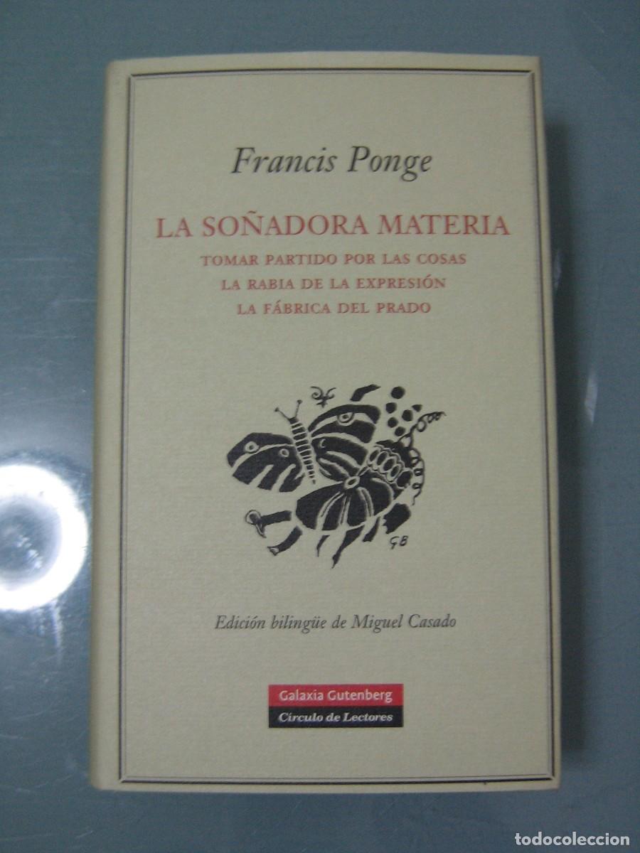 Libros de segunda mano: LA SO&Ntilde;ADORA MATERIA - Ponge