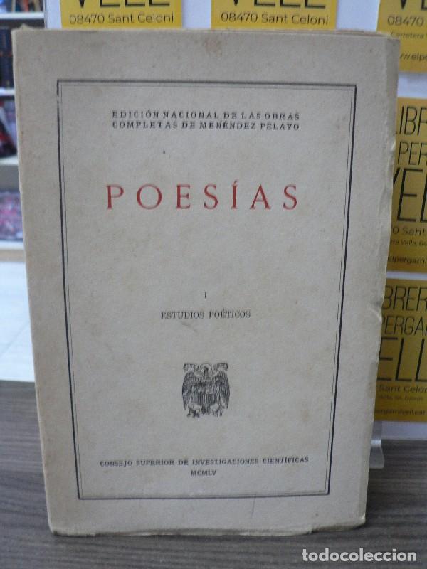 Libros de segunda mano: Poes&iacute;as I: Estudios po&eacute;ticos - D. Marcelino Men&eacute;ndez y Pelayo - CSIC - 1955, 11&ordf; ed. - Obras Complet