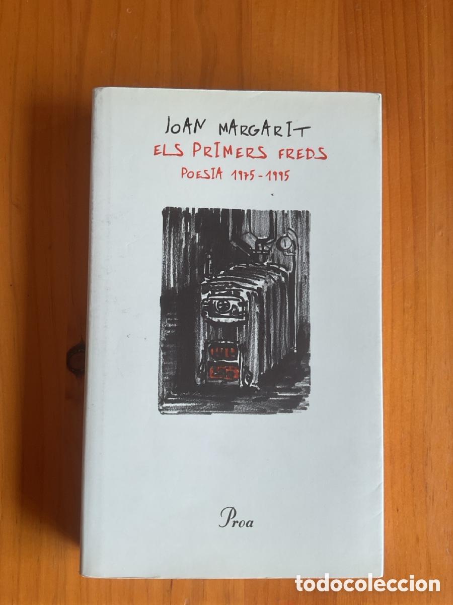 Libros de segunda mano: Els primers freds. Poesia 1975-1995 &mdash; Joan Margarit