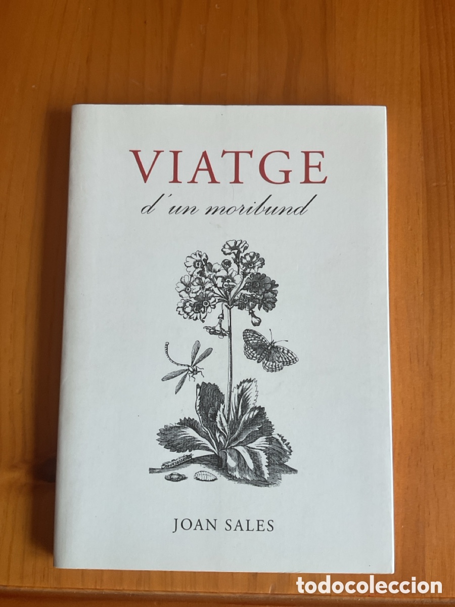 Libros de segunda mano: Viatge d&rsquo;un moribund &mdash; Joan Sales