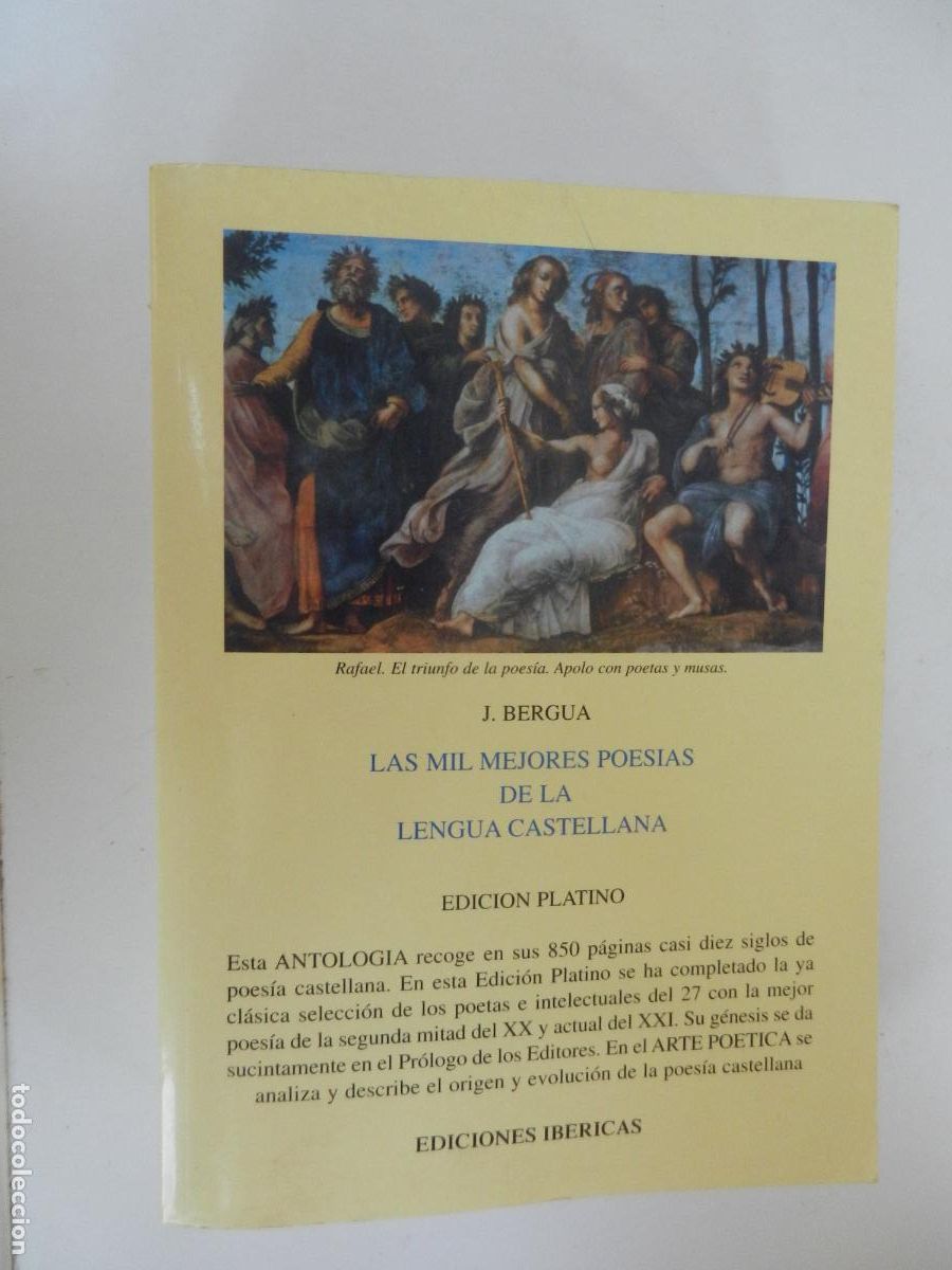 Libros de segunda mano: LAS MIL MEJORES POESIAS DE LENGUA CASTELLANA - EDICION PLATINO - J BERGUA - EDC- IB&Eacute;RICAS -2004