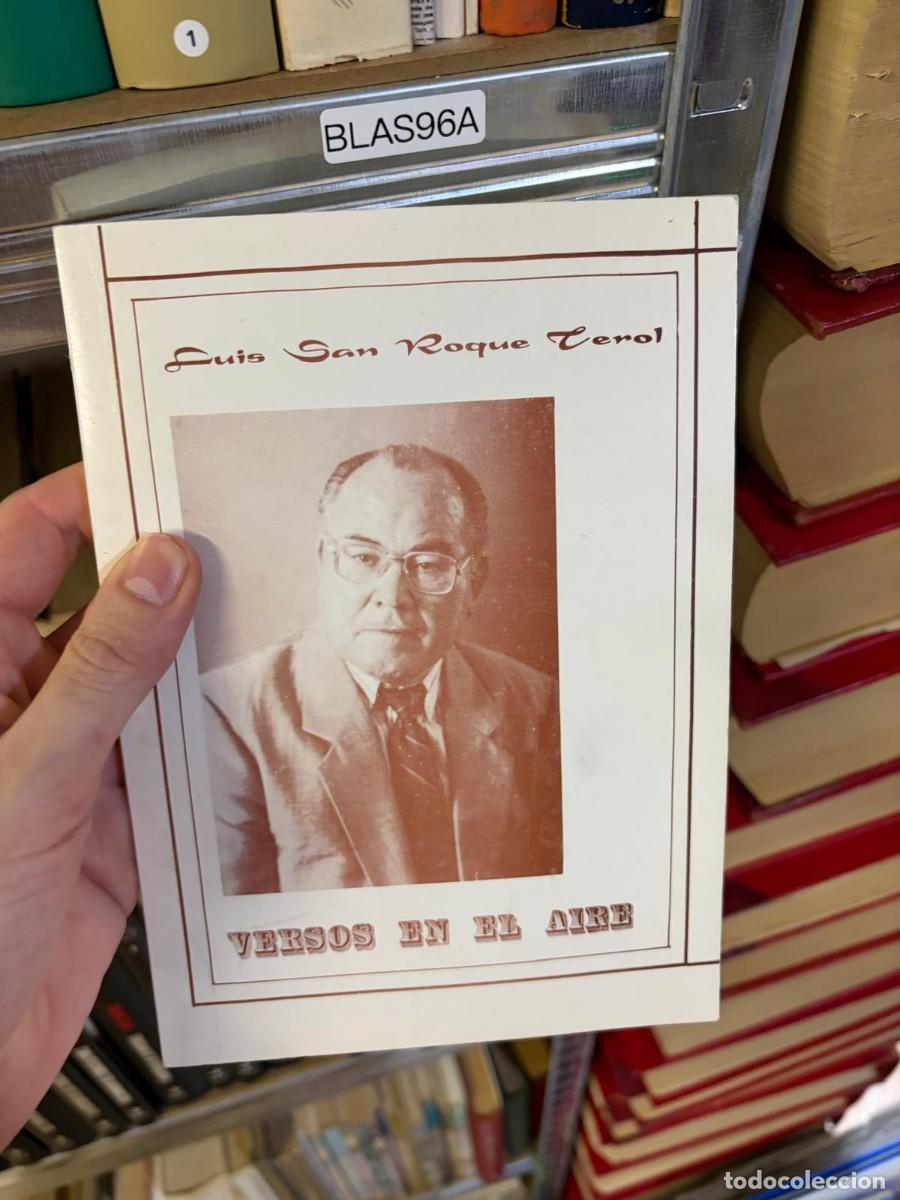Libros de segunda mano: BLAS96A Versos en el aire &mdash; Luis San Roque Terol &mdash; editorial no identificada