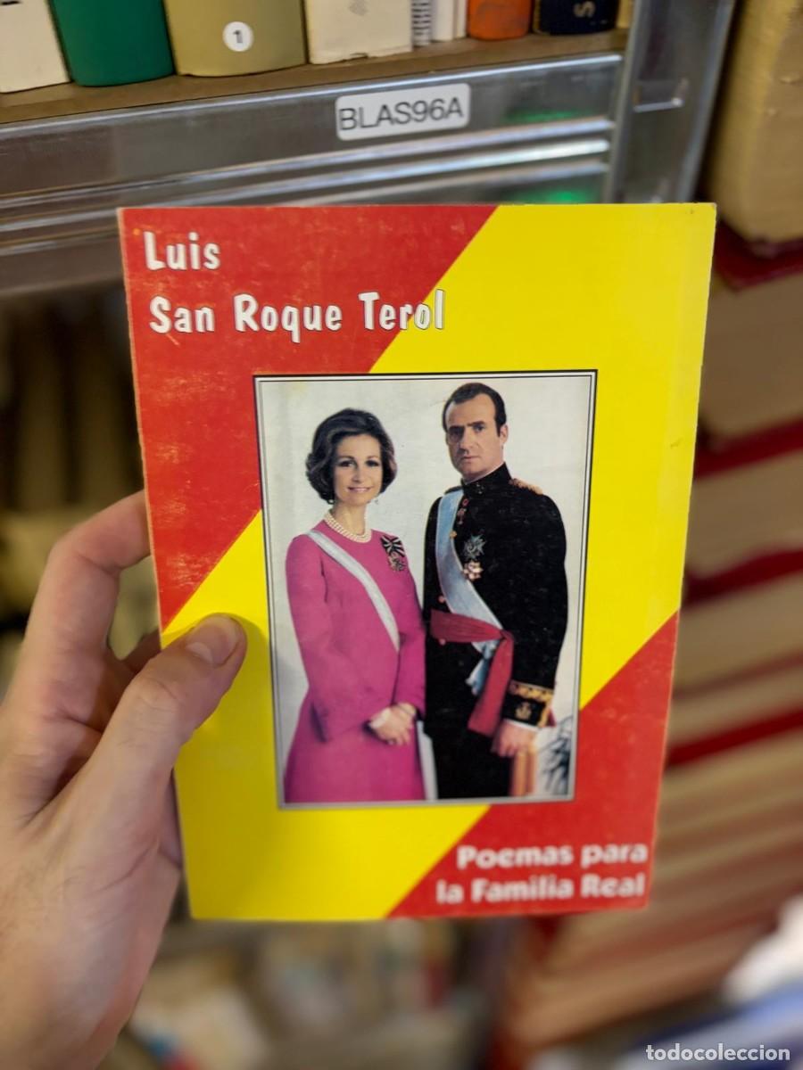 Libros de segunda mano: BLAS96A Poemas para la Familia Real &mdash; Luis San Roque Terol &mdash;