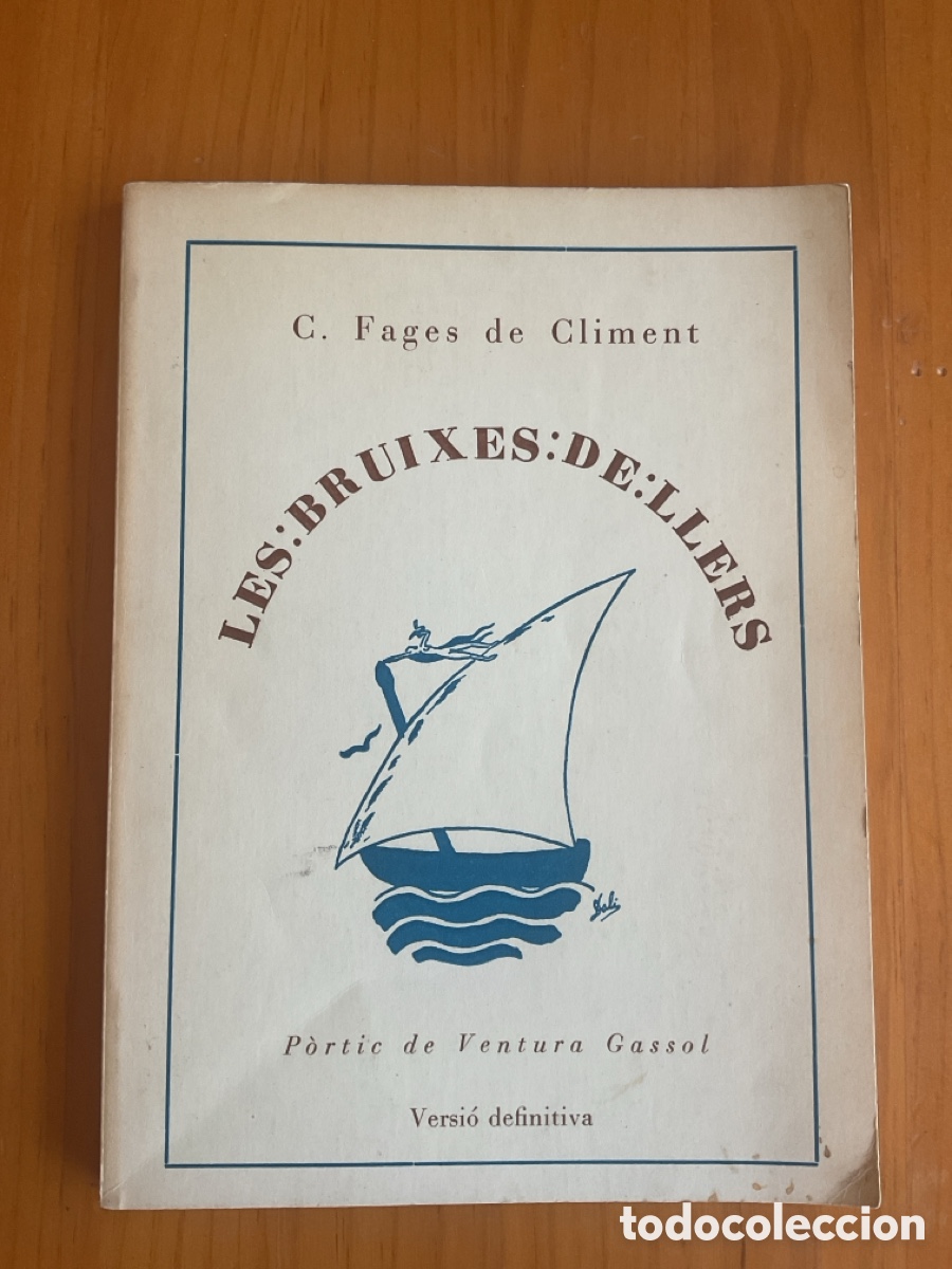 Libros de segunda mano: LES BRUIXES DE LLERS &ndash; C. FAGES DE CLIMENT &ndash; IL&middot;LUSTRACIONS DE SALVADOR DAL&Iacute; &ndash; 1977