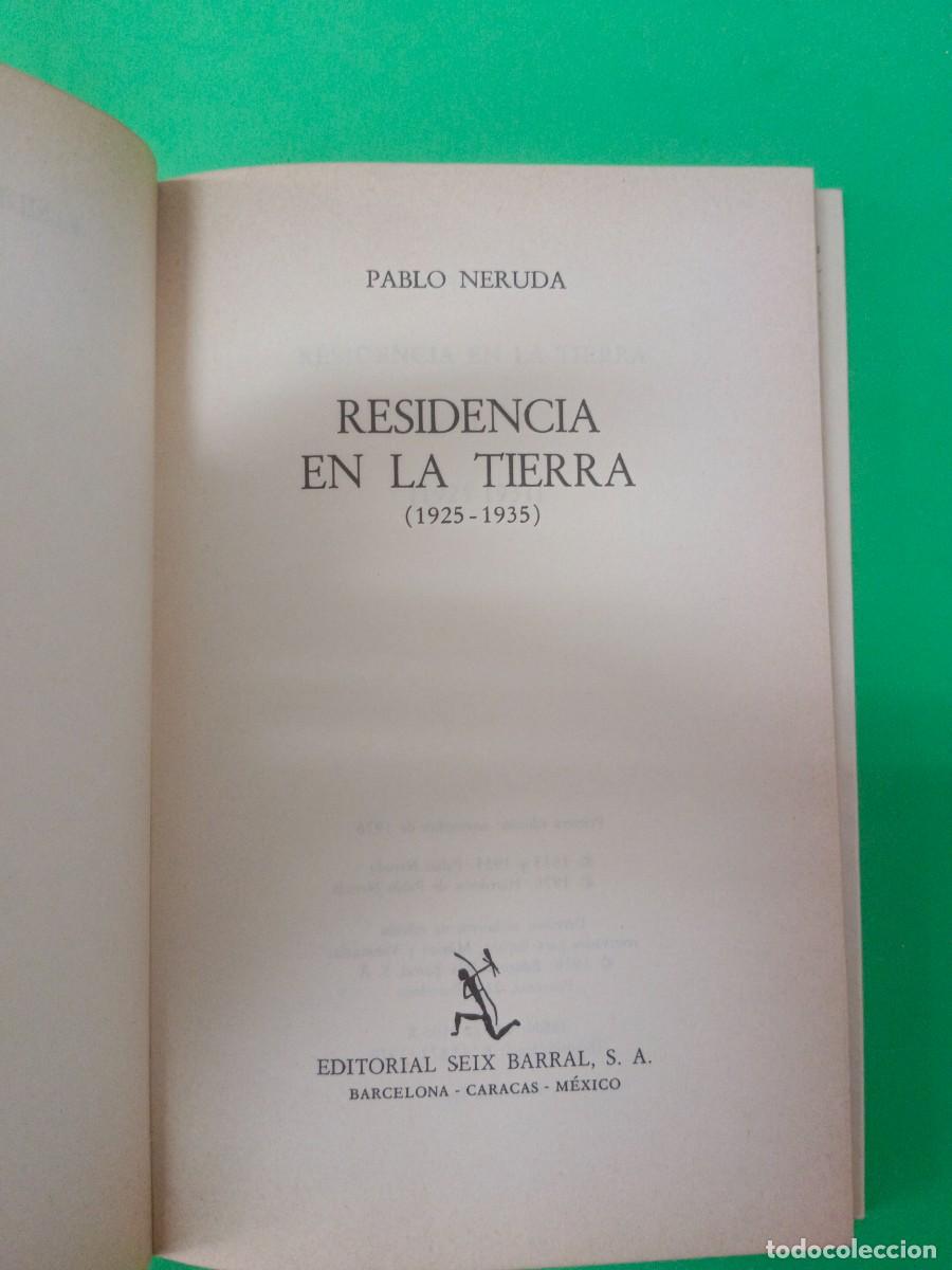 Libros de segunda mano: RESIDENCIA EN LA TIERRA PABLO NERUDA - Foto 4