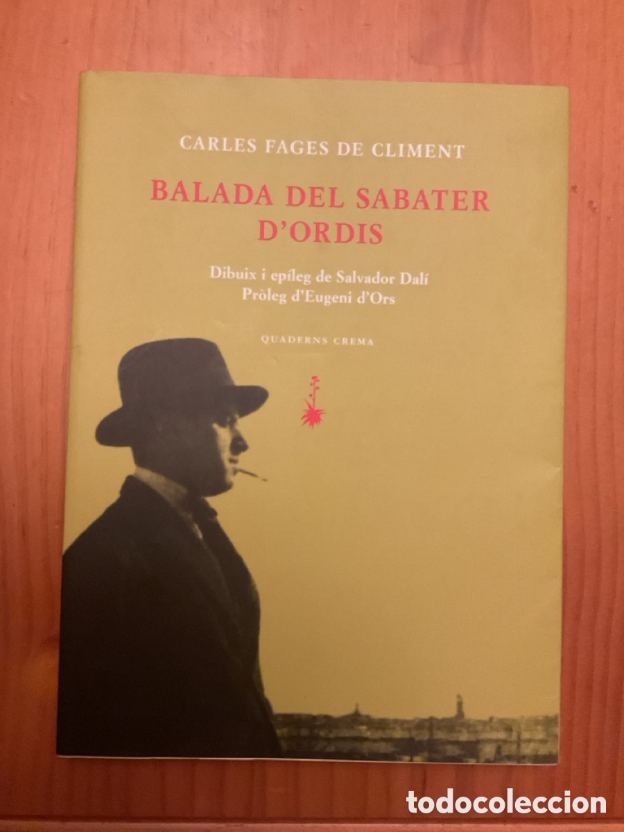 Libros de segunda mano: CARLES FAGES DE CLIMENT &mdash; Balada del sabater d&rsquo;Ordis