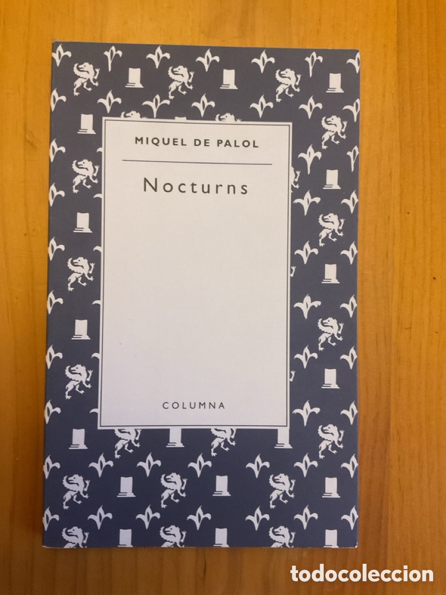 Libros de segunda mano: MIQUEL DE PALOL &mdash; NOCTURNS