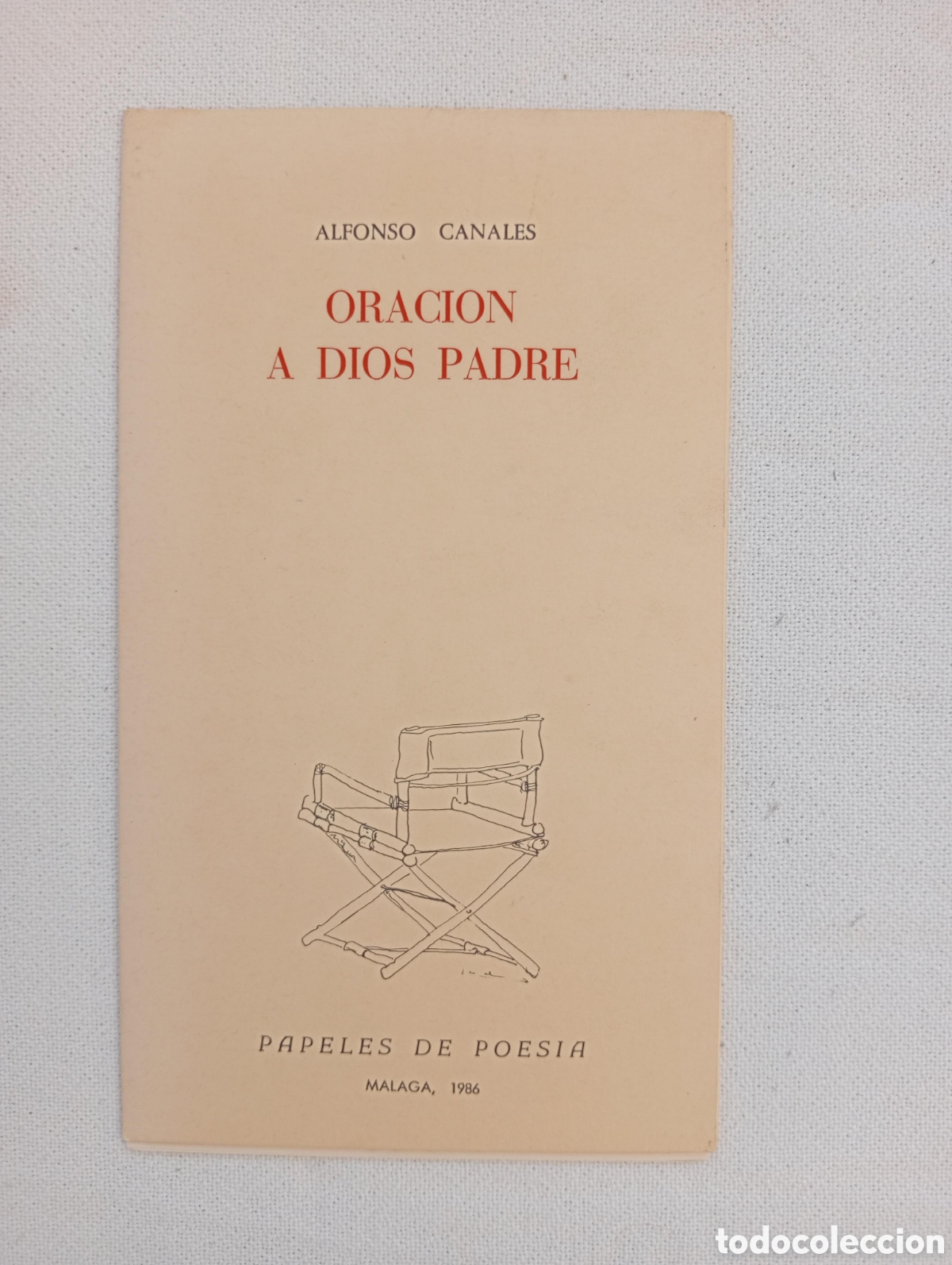 Libros de segunda mano: Oraci&oacute;n a Dios padre / Alfonso Canales. Papeles de Poes&iacute;a. M&aacute;laga