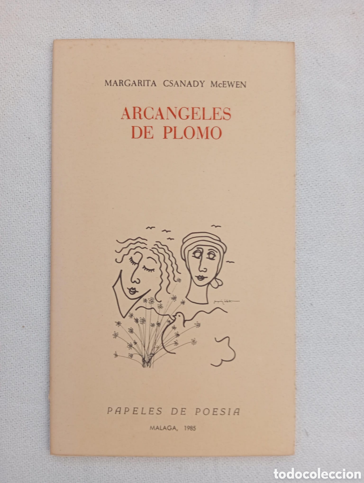 Libros de segunda mano: &Aacute;ngeles de plomo / Margarita Csanady McEwen. Papeles de Poes&iacute;a. M&aacute;laga