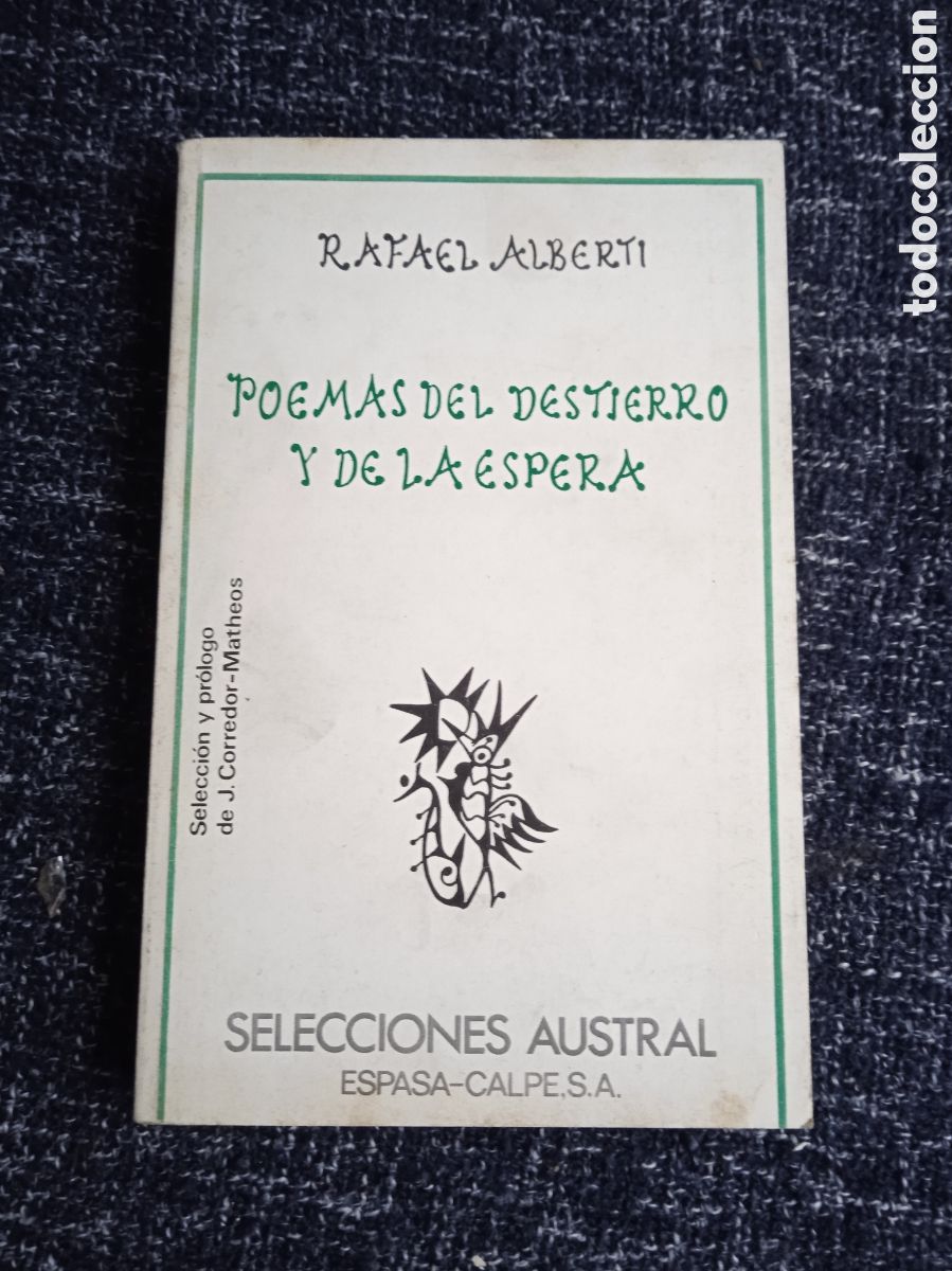 Libros de segunda mano: Poemas del destierro y de la espera / Rafael Alberti - COLECCION AUSTRAL