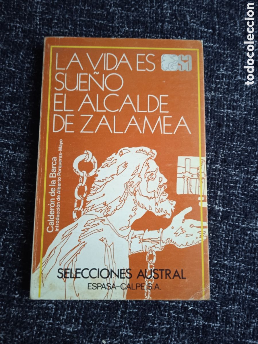 Libros de segunda mano: El Alcalde de Zalamea. / Pedro Calder&oacute;n de la Barca. - COLECCION AUSTRAL