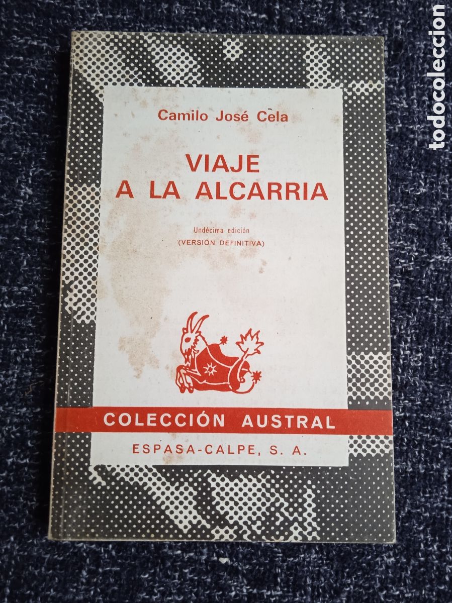 Libros de segunda mano: VIAJE A LA ALCARRIA / CAMILO JOSE CELA - COLECCION AUSTRAL