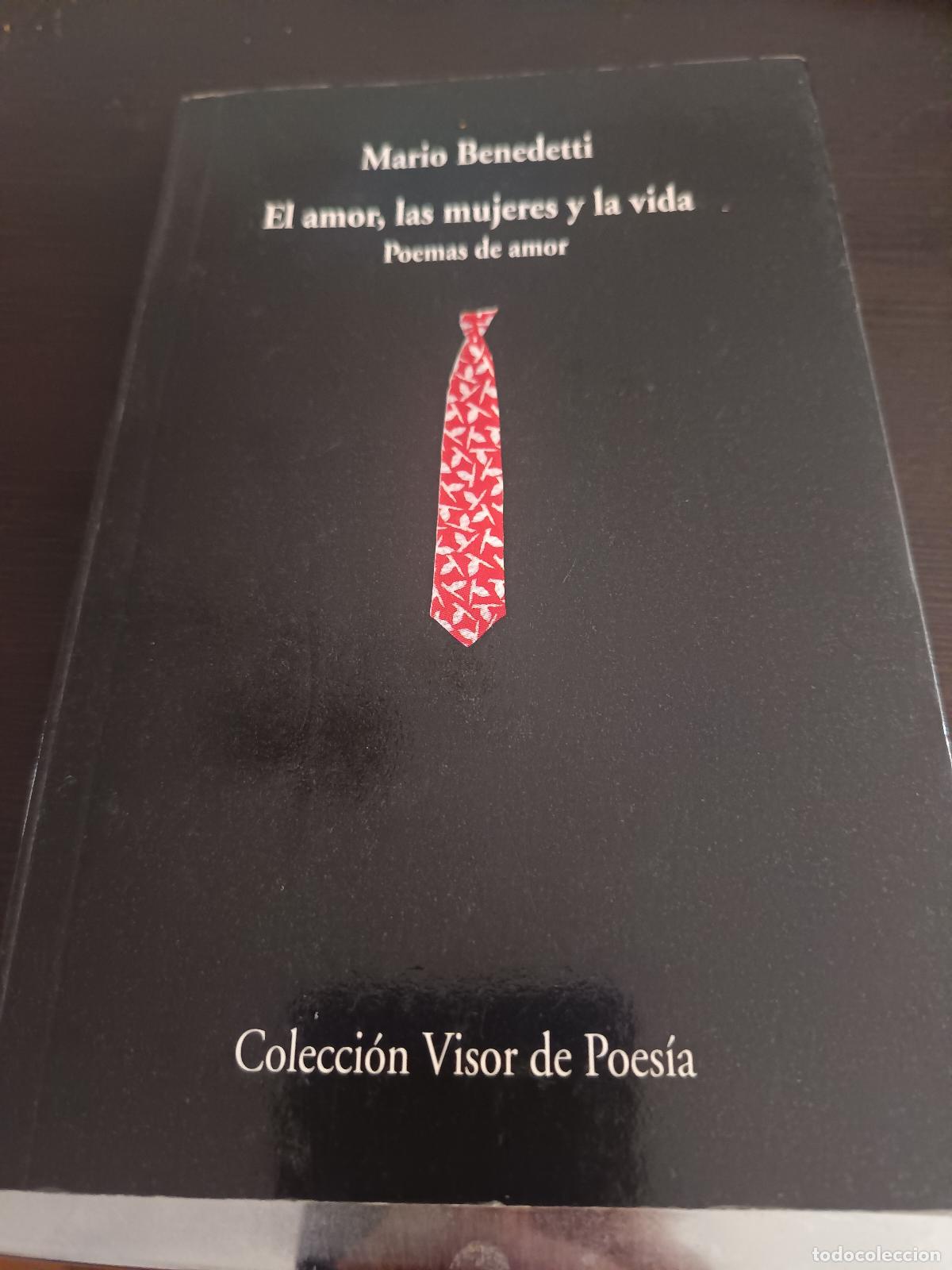 Libros de segunda mano: AMOR, LAS MUJERES Y LA VIDA, EL - BENEDETTI, MARIO