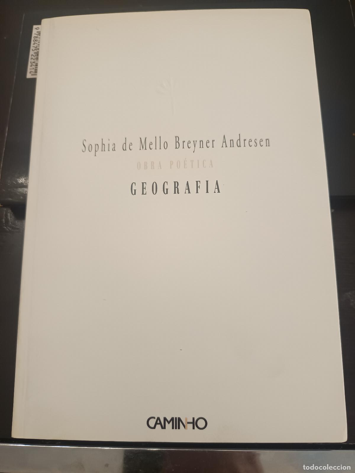 Libros de segunda mano: SOPHIA DE MELLO BREYNER ANDRESEN, OBRA POETICA, GEOGRAFIA, EDICION DEFINITIVA 2004, POESIA PORTUGUES