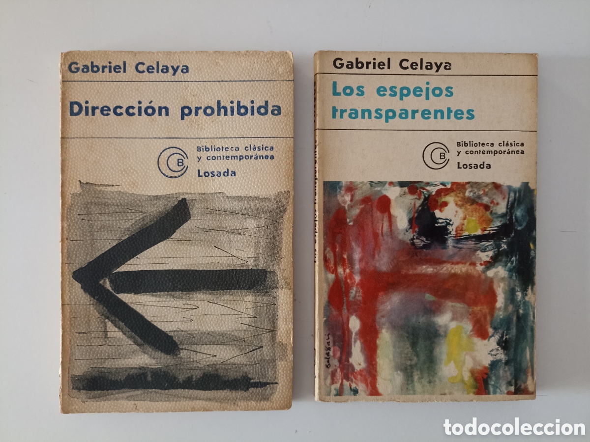 Libros de segunda mano: Lote 2 x Gabriel Celaya - Direcci&oacute;n prohibida, Los espejos transparentes (Losada 1973/77) + recortes