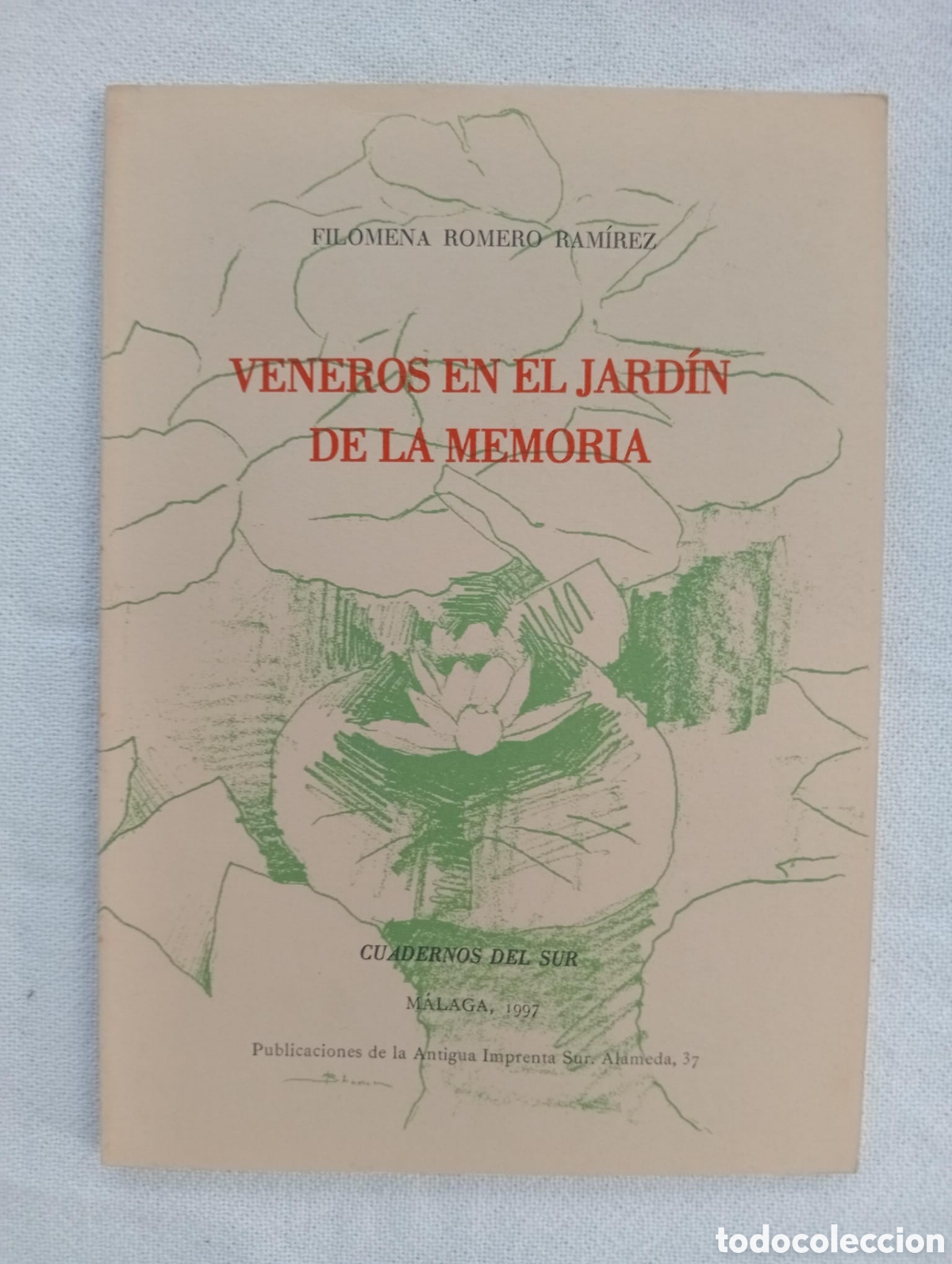 Libros de segunda mano: VENEROS EN EL JARDIN DE LA MEMORIA / FILOMENA ROMERO RAMIREZ. CUADERNOS DEL SUR