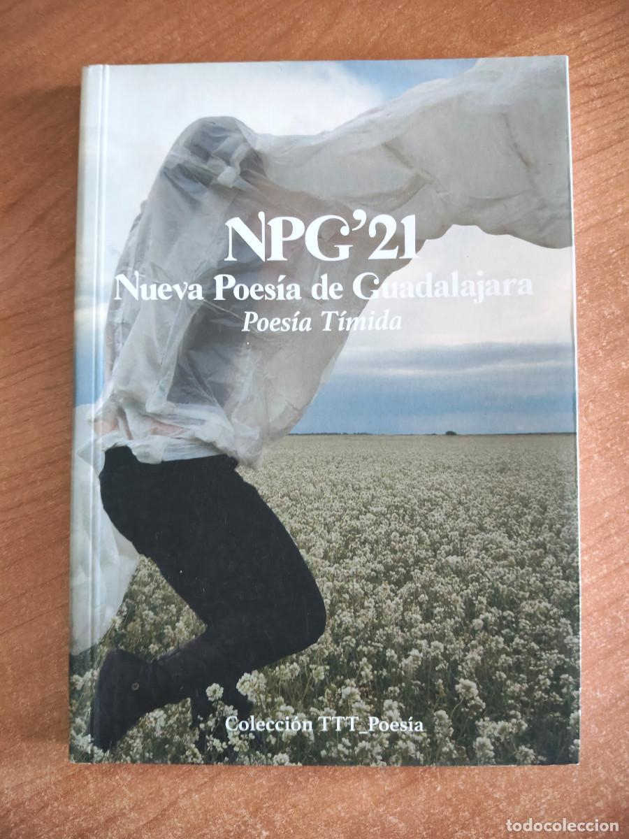 Libros de segunda mano: NPG&acute;21. Nueva Poes&iacute;a de Guadalajara - Poes&iacute;a T&iacute;mida - TTT Poes&iacute;a, 2022