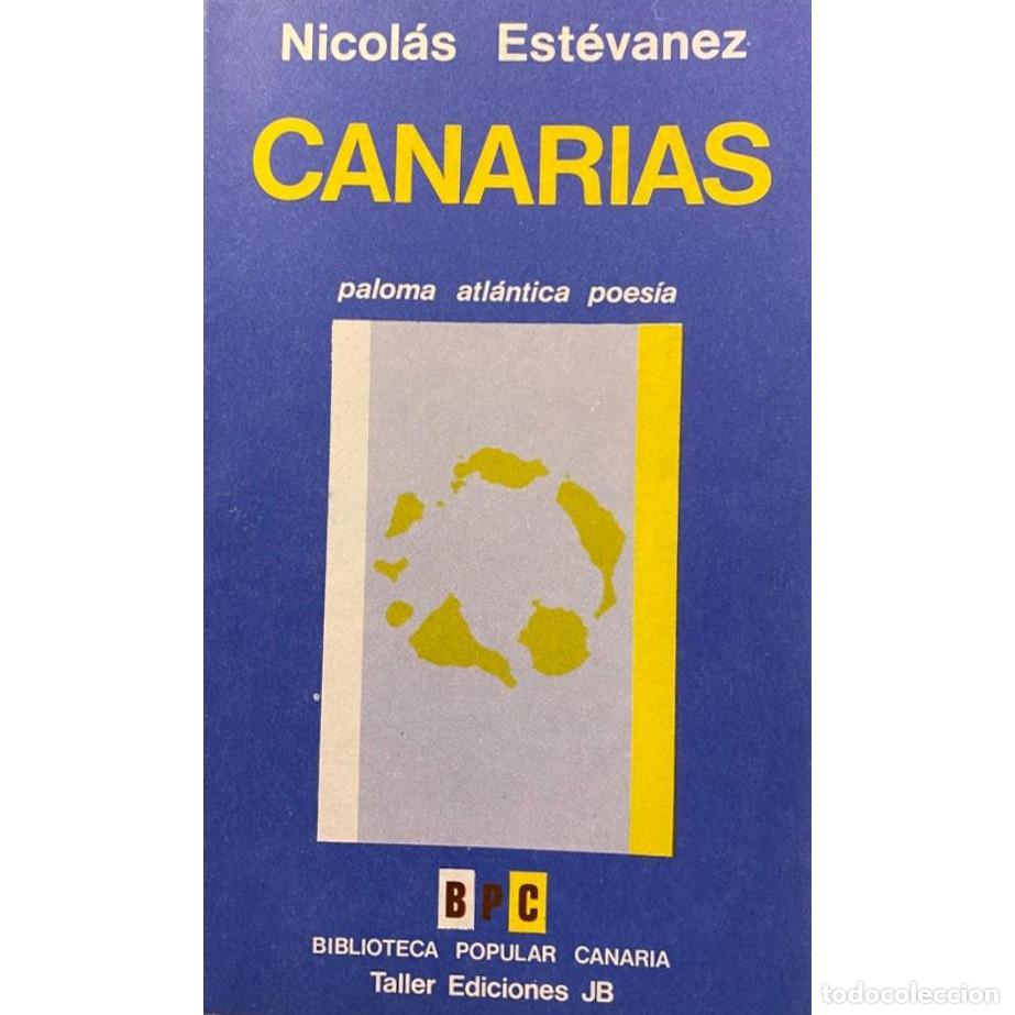 Libros de segunda mano: Libro CANARIAS | NICOL&Aacute;S EST&Eacute;VANEZ | BIBLIOTECA POPULAR CANARIA | Tenerife - Canarias