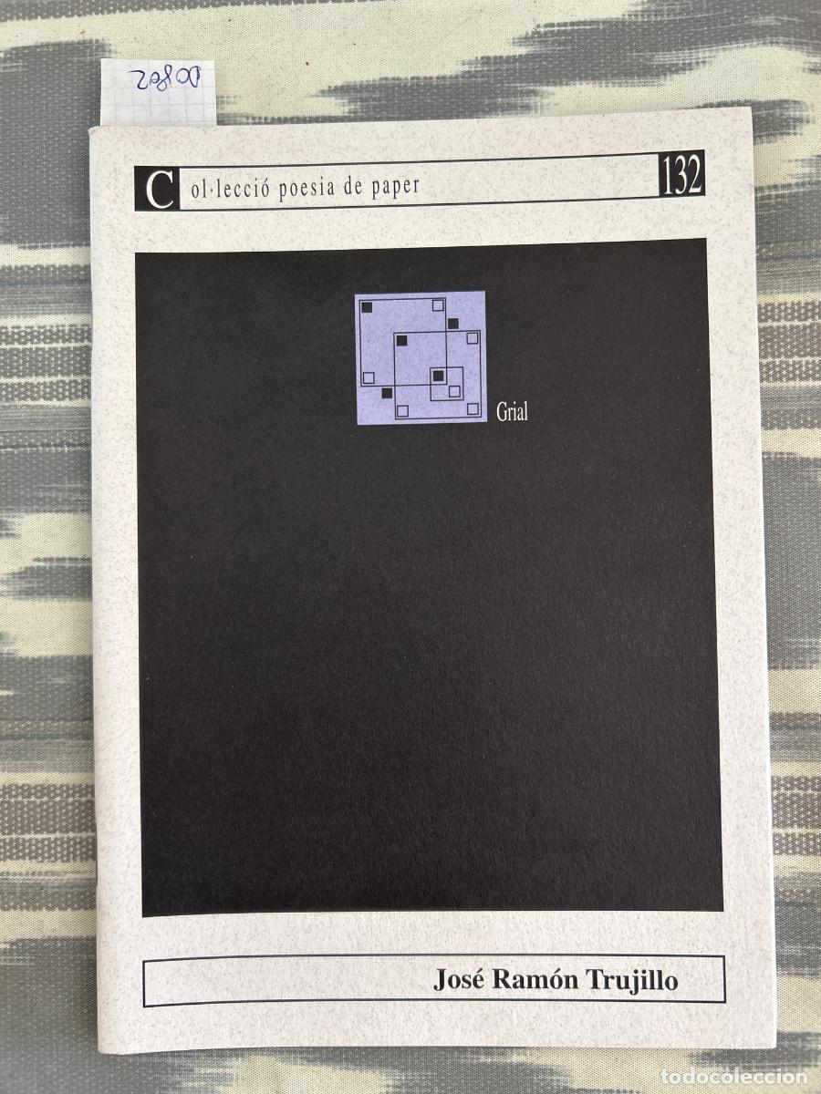 Libros de segunda mano: GRIAL, JOSE RAMON TRUJILLO