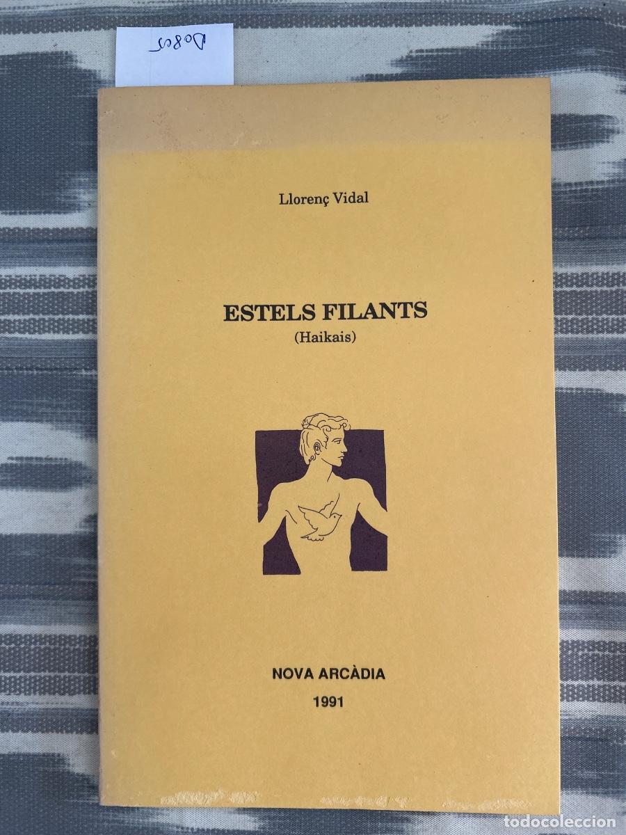 Libros de segunda mano: ESTELS FILANTS, HAIKAIS, LLOREN&Ccedil; VIDAL