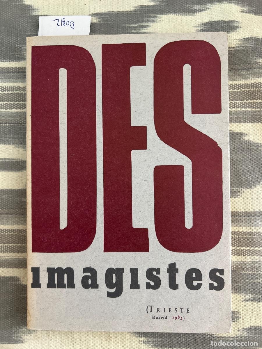 Libros de segunda mano: DES IMAGISTES, EDICION DE KEVIN POWER