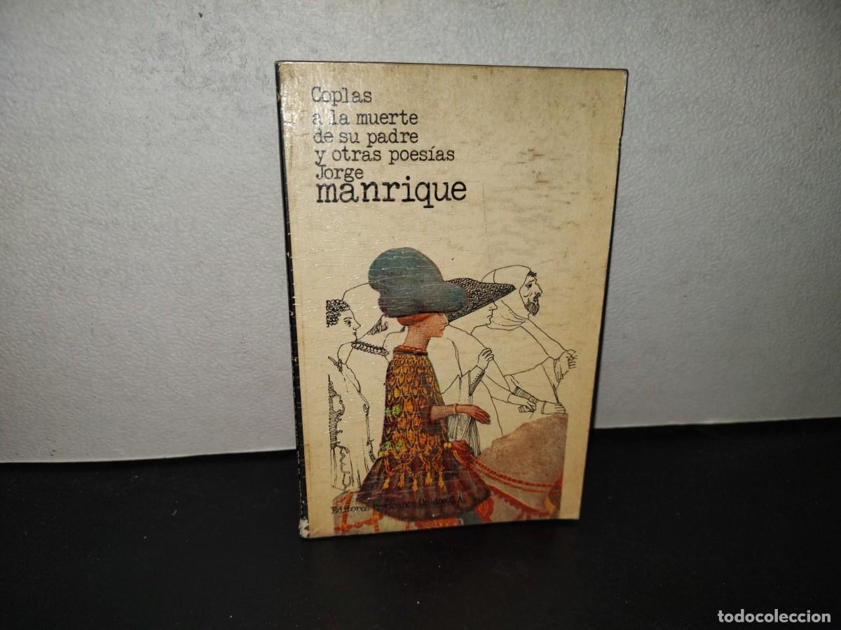 Libros de segunda mano: 199- Coplas A La Muerte De Su Padre Y Otras Poes&iacute;as - Jorge Manrique. Editores Mexicamos Unidos. 1A.