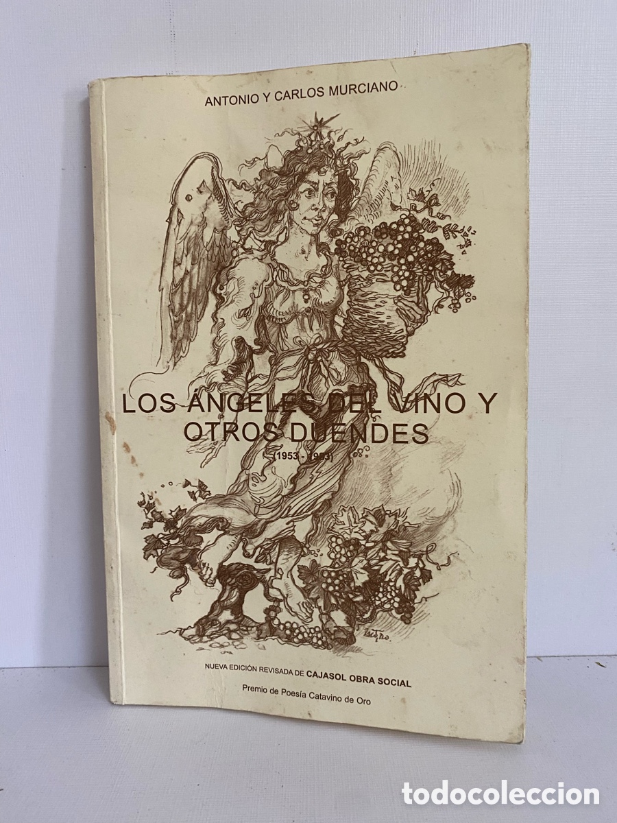 Gebrauchte B&uuml;cher: Los &aacute;ngeles del vino y otros duendes // Antonio y Carlos Murciano - Premio Poesia Catavino de Oro