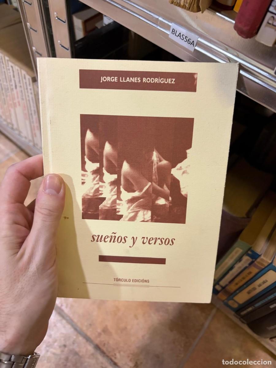 Libros de segunda mano: BLAS56A Sue&ntilde;os y versos, Jorge Llanes Rodr&iacute;guez, T&oacute;rculo Ediciones