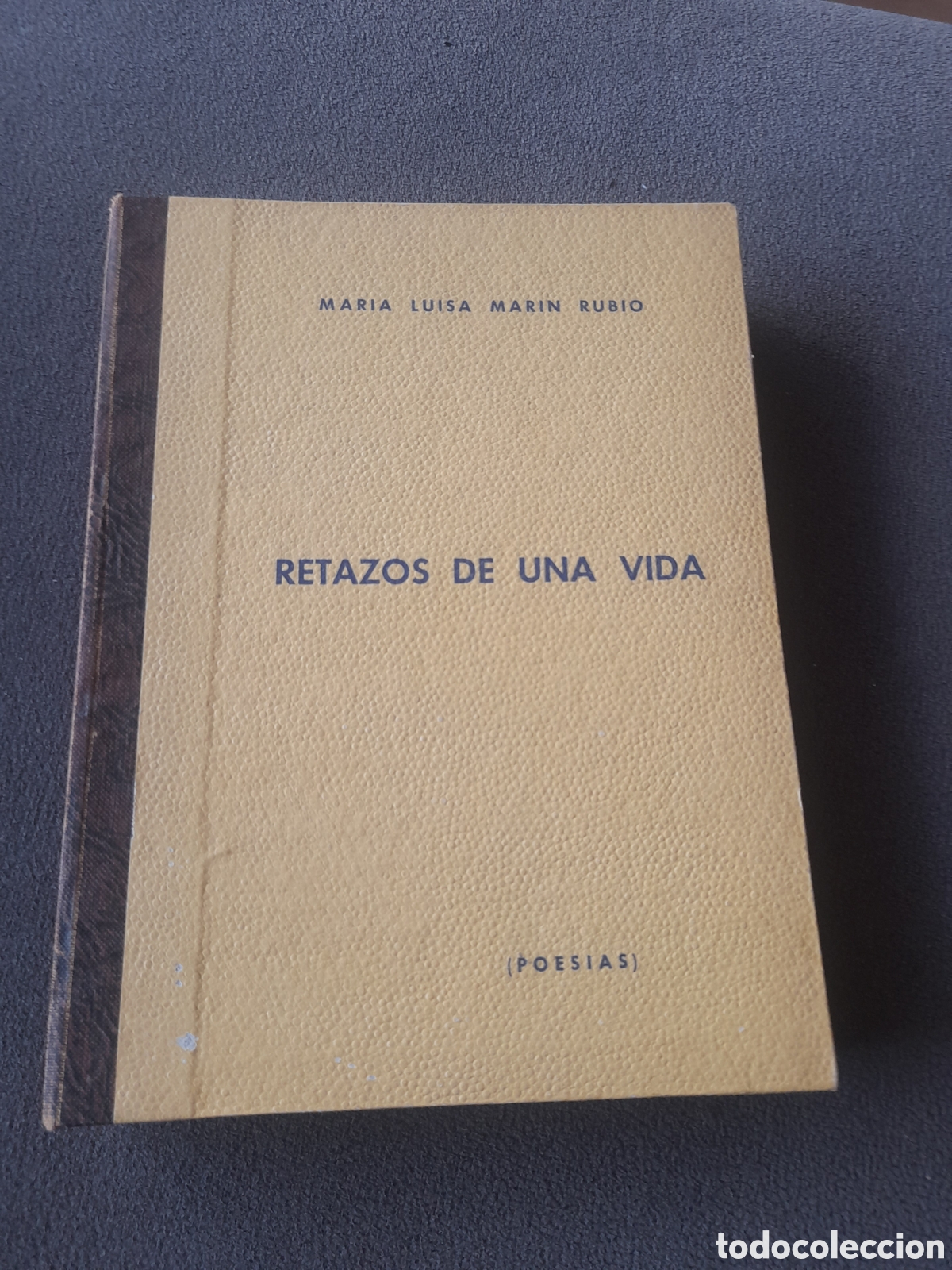 Libros de segunda mano: Libro 1973 retazos de una vida firmado por la autora Maria luisa Mar&iacute;n Rubio