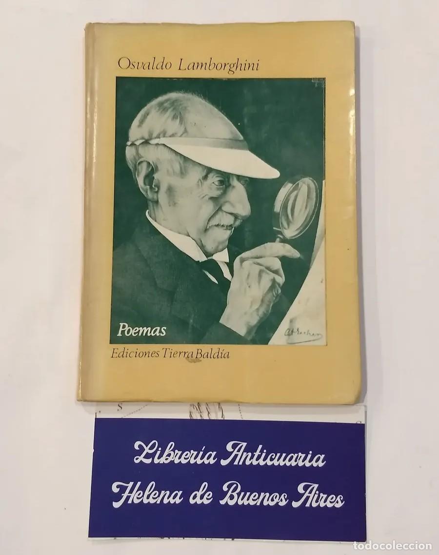 Libros de segunda mano: OSVALDO LAMBORGHINI &ndash; POEMAS &ndash; EDICIONES TIERRA BALD&Iacute;A &ndash; 1980 LM