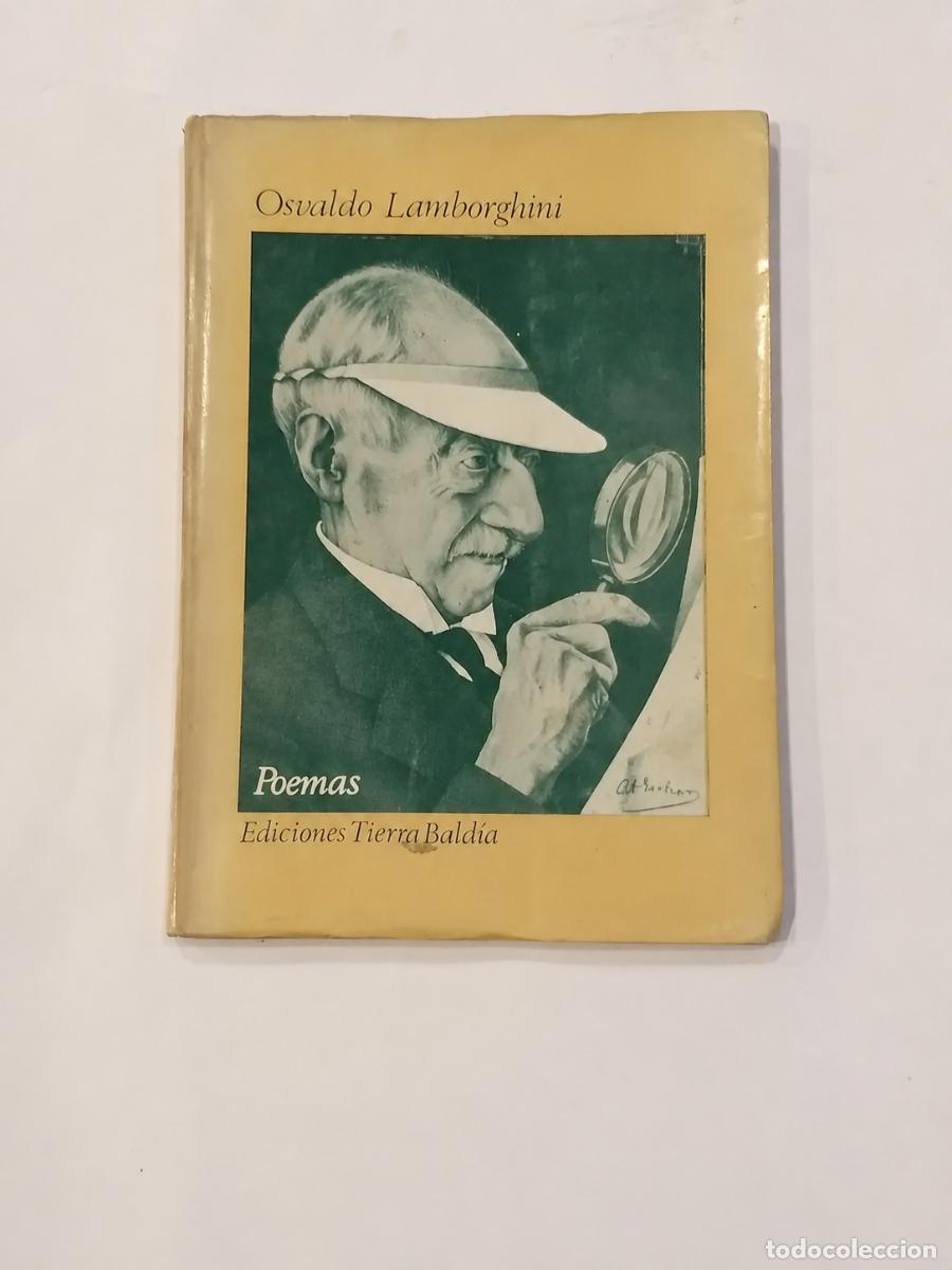 Libros de segunda mano: OSVALDO LAMBORGHINI &ndash; POEMAS &ndash; EDICIONES TIERRA BALD&Iacute;A &ndash; 1980 LM