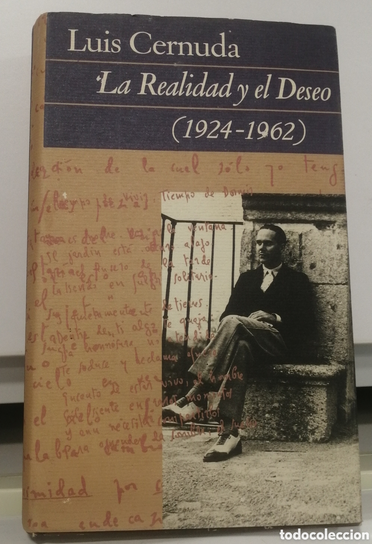 Libros de segunda mano: La realidad y el deseo (1924 - 1962) Luis Cernuda C&iacute;rculo de lectores 1992
