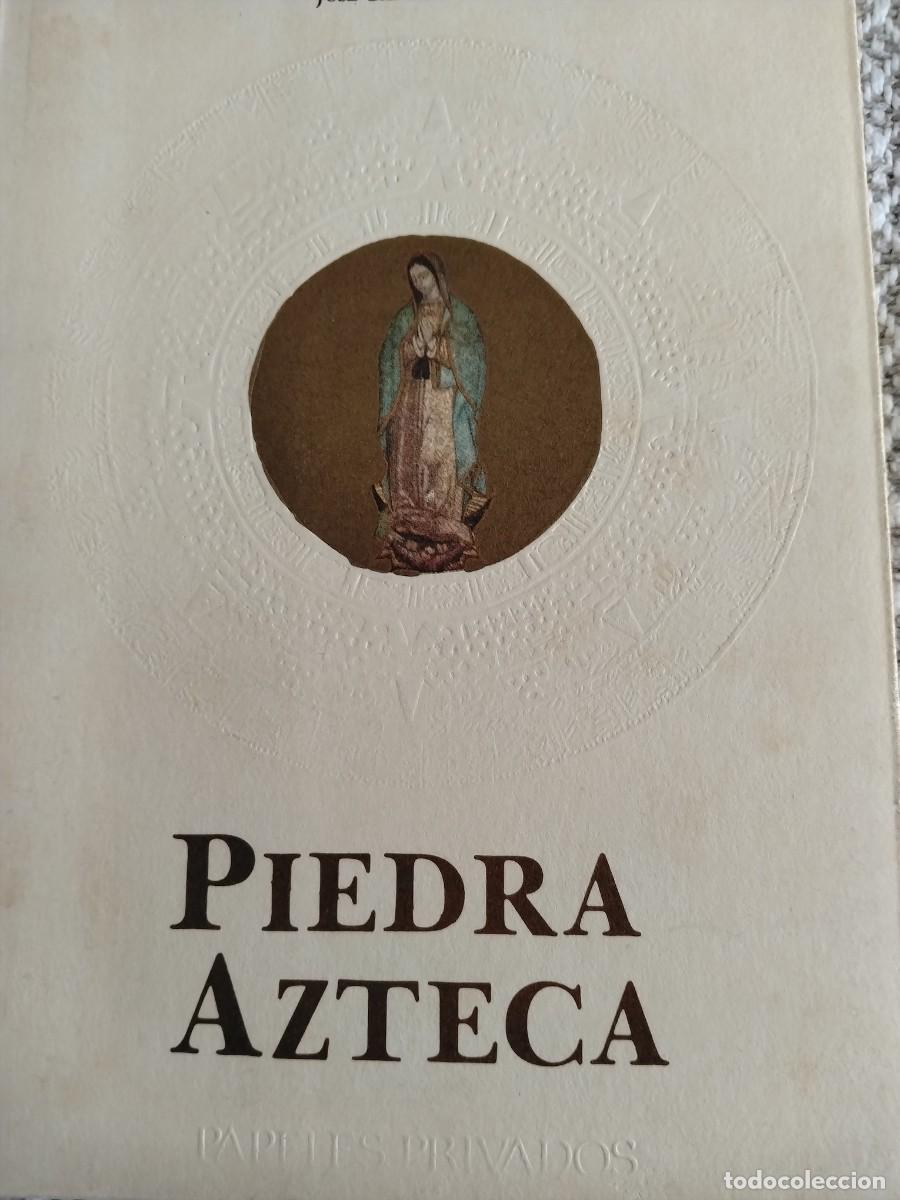 Libros de segunda mano: PIEDRA AZTECA - PEDRA AZTECA . JOS&Eacute; SANTIAGO NAUD