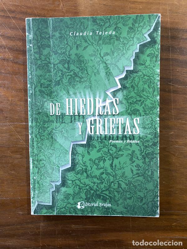 Libros de segunda mano: De hiedras y grietas - Tejeda Claudia