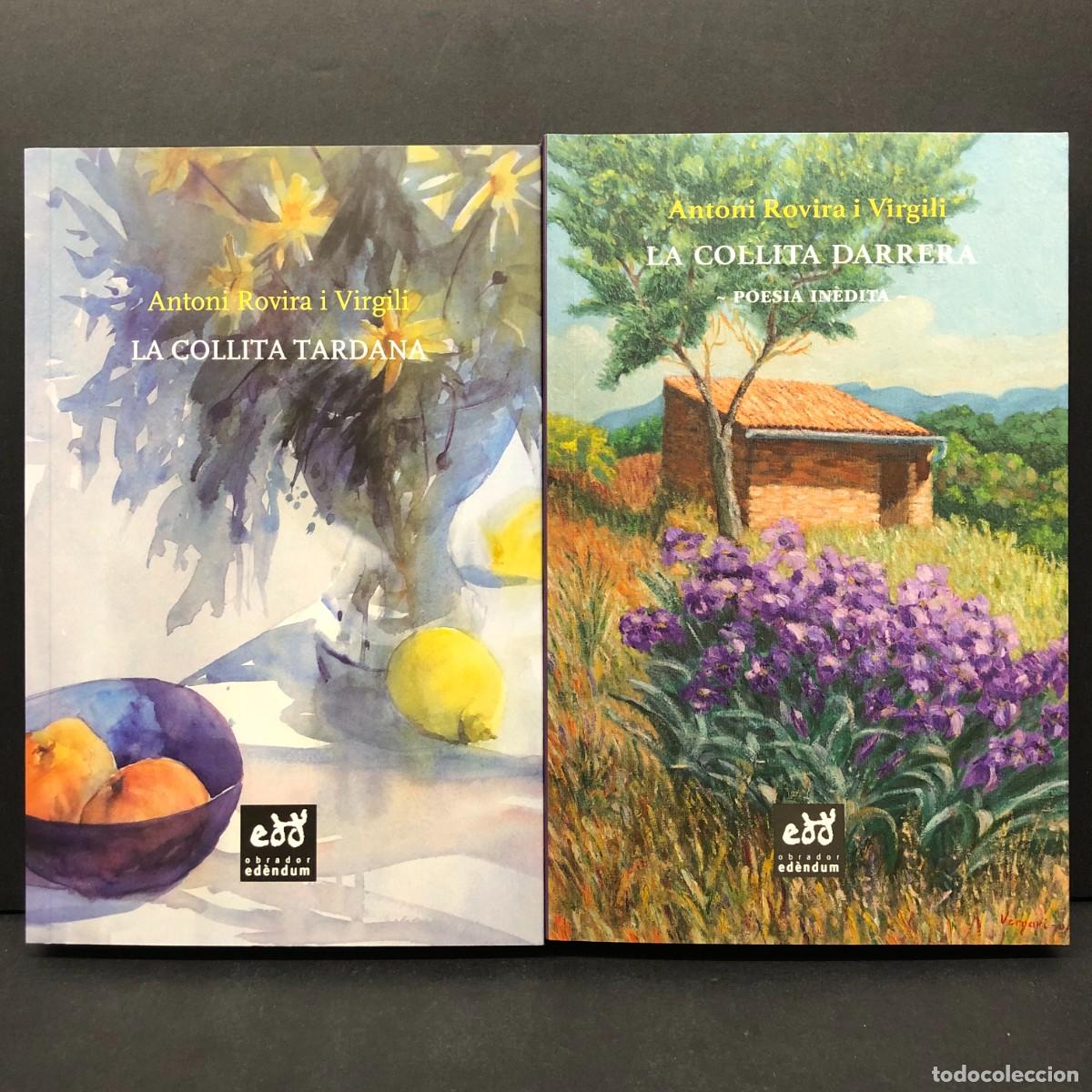 Libros de segunda mano: ANTONI ROVIRA I VIRGILI - OBRA PO&Egrave;TICA - LA COLLITA TARDANA, LA COLLITA DARRERA -LOTE 2 TOMOS / 3568