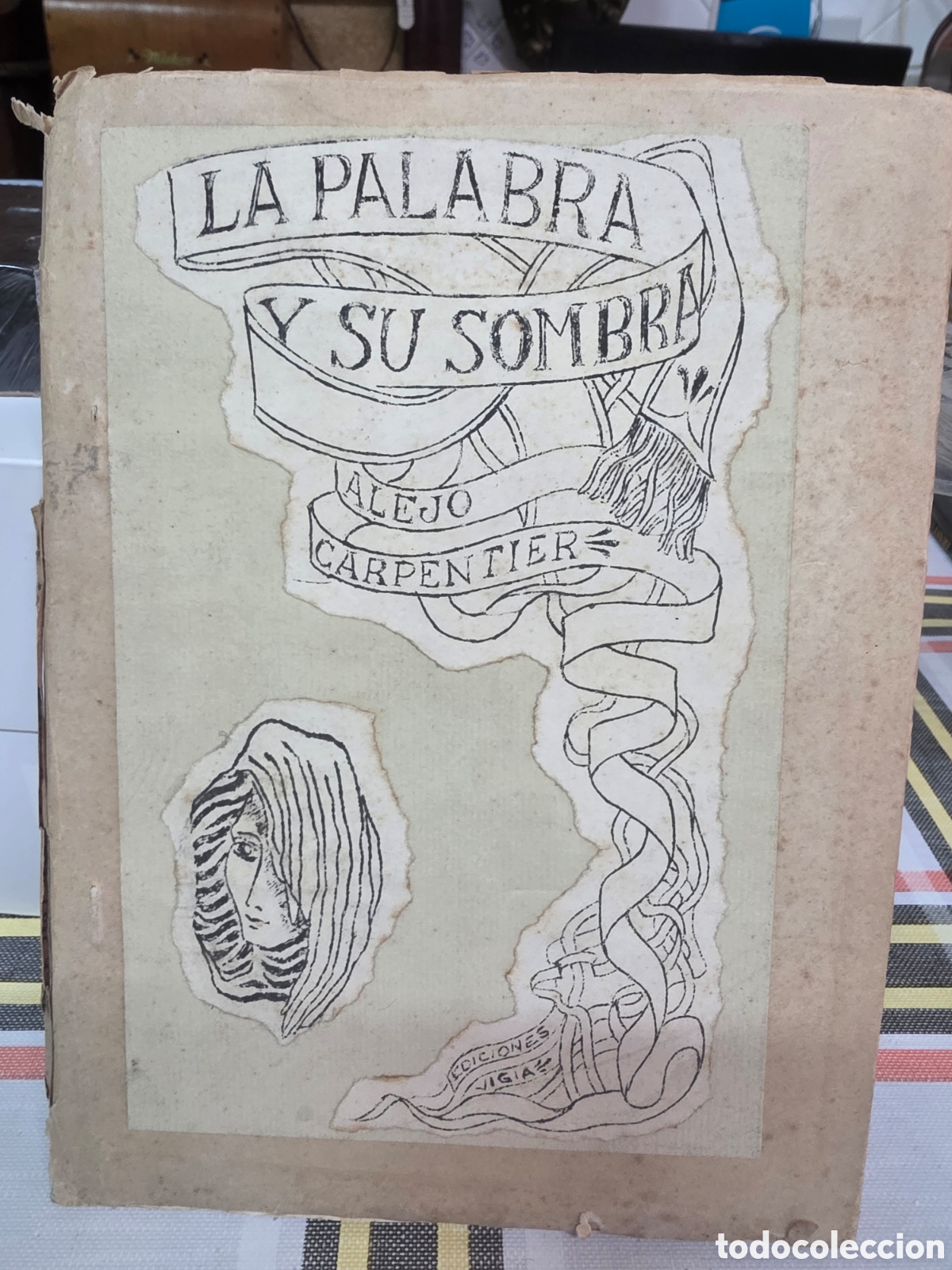 Libros de segunda mano: ALEJO CARPENTIER- La palabra y su sombra- edc. VIGIA 1993