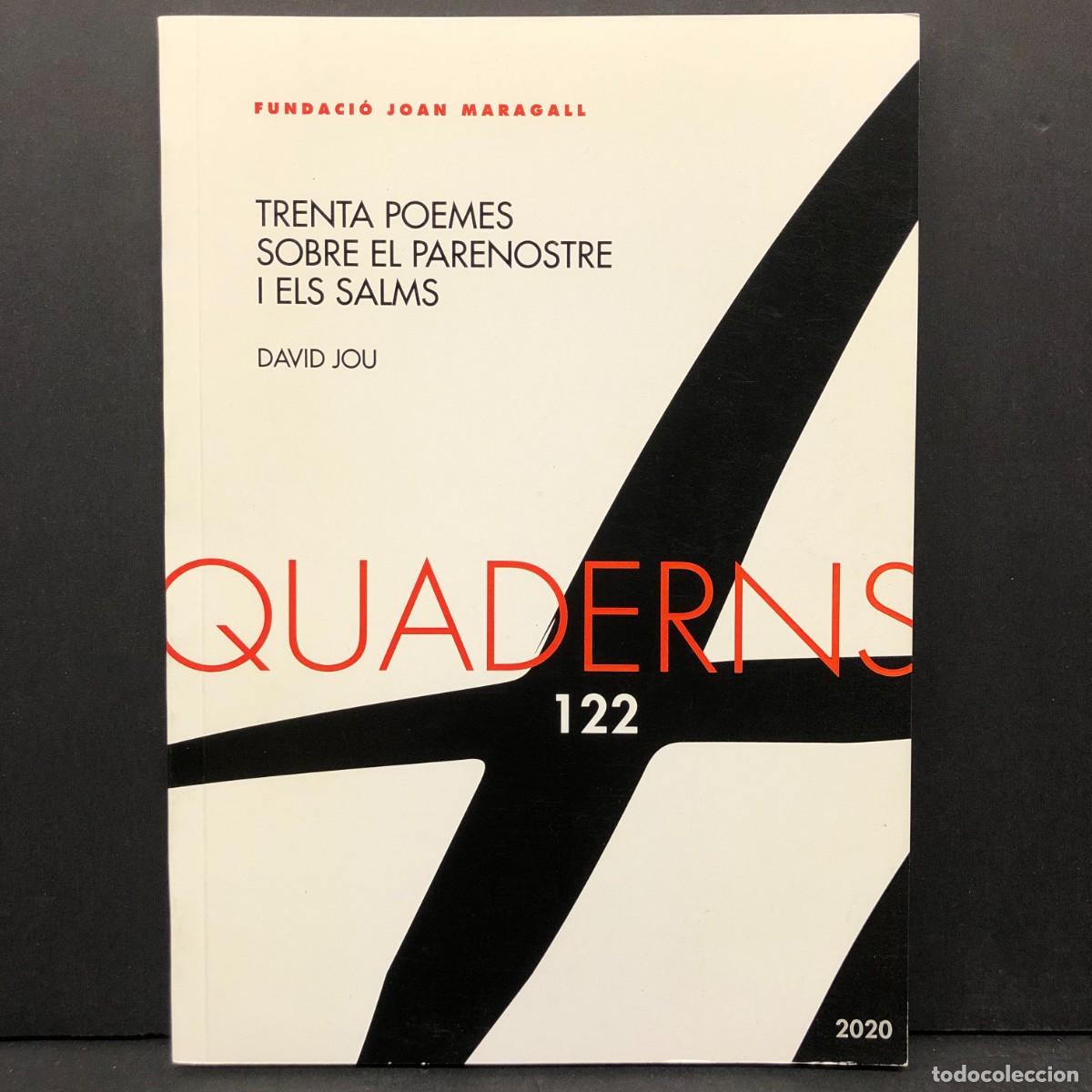 Libros de segunda mano: TRENTA POEMES SOBRE EL PARENOSTRE I ELS SALMS - DAVID JOU - JOAN MARAGALL - DEDICAT PER AUTOR / 3948
