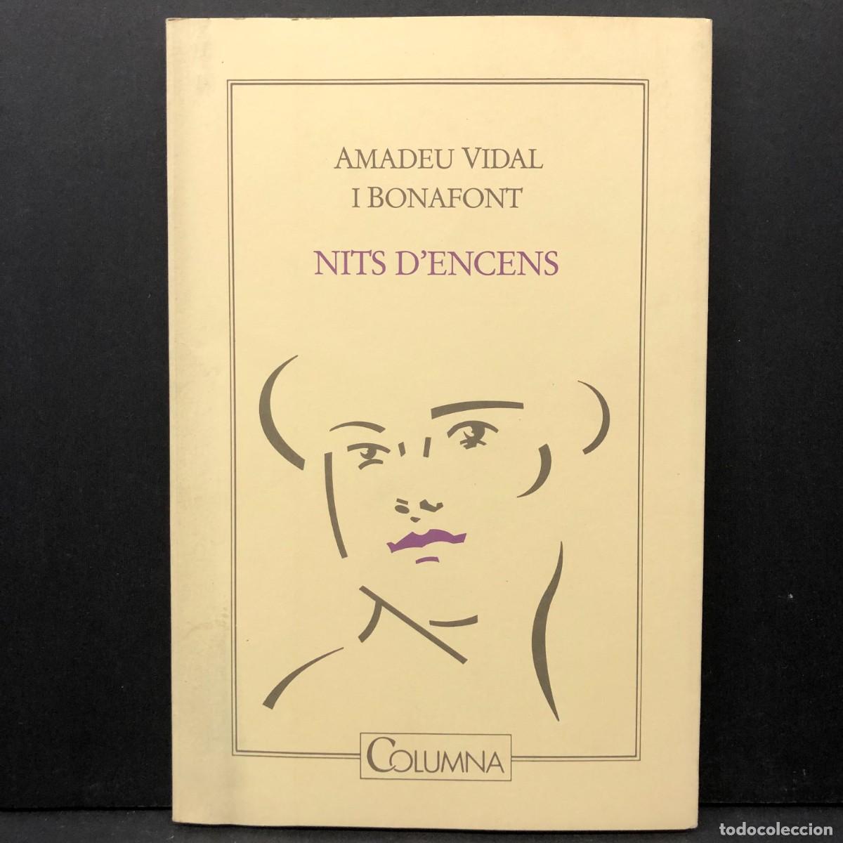 Libros de segunda mano: NITS D'ENCENS - AMADEU VIDAL I BONAFONT - COLUMNA - POESIES / 3980
