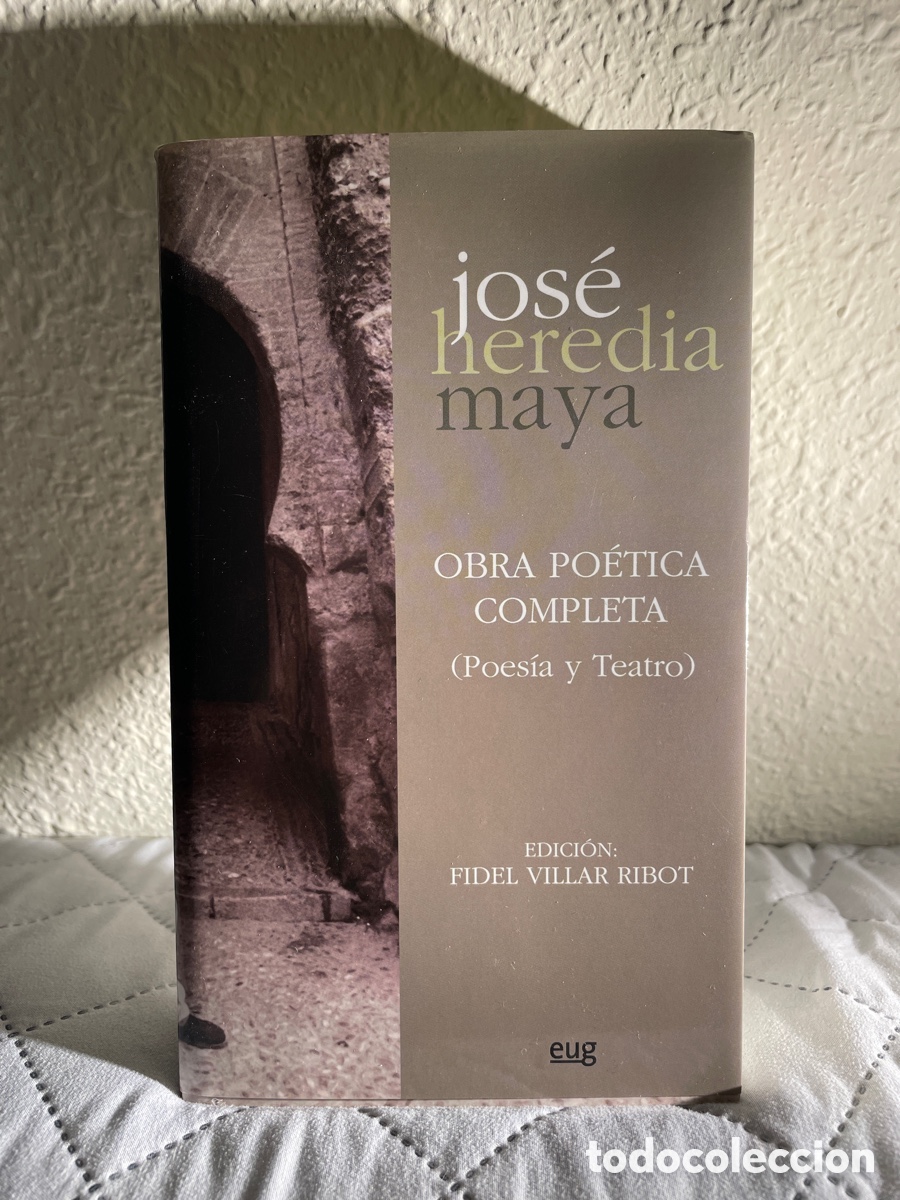 Libros de segunda mano: Obra po&eacute;tica completa (poes&iacute;a y teatro) - Jos&eacute; Heredia Maya