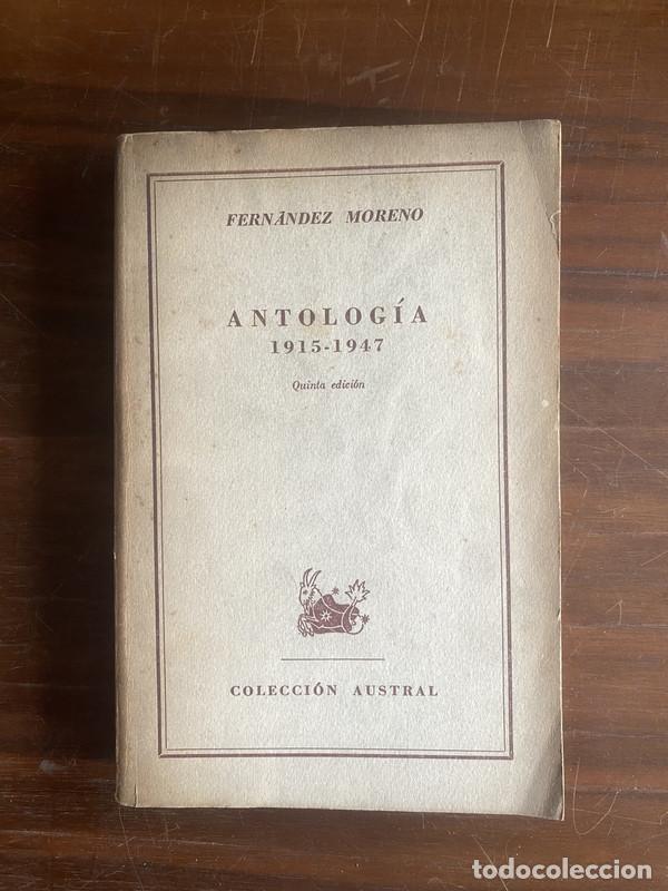 Libri di seconda mano: Antologia 1915-1947 - Fernandez Moreno