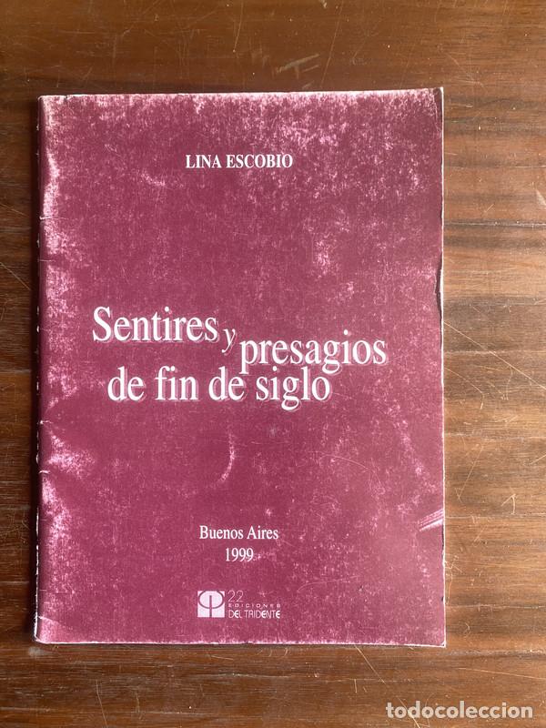 Libros de segunda mano: Sentires y presagios de fin de siglo - Escobio Lina