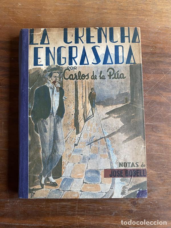 Libros de segunda mano: La crencha engrasada - De la Pua Carlos