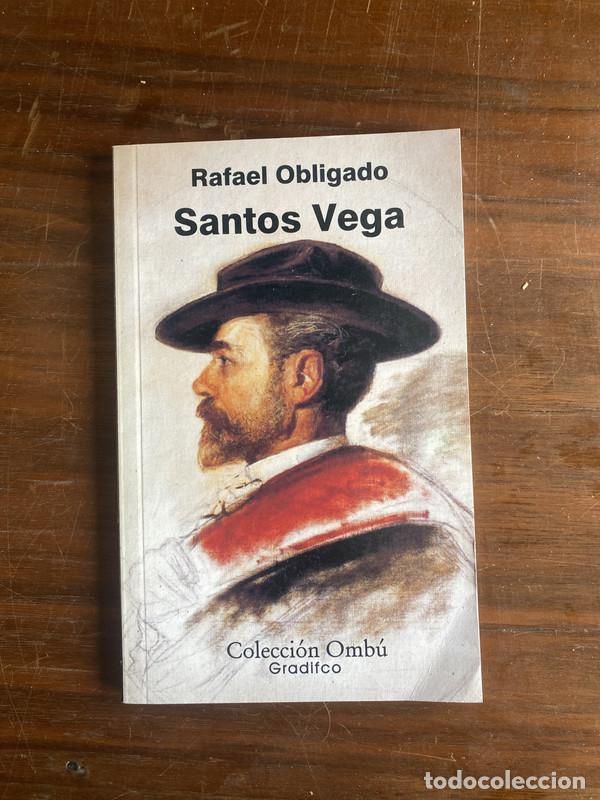 Libros de segunda mano: Santos Vega - Obligado Rafael