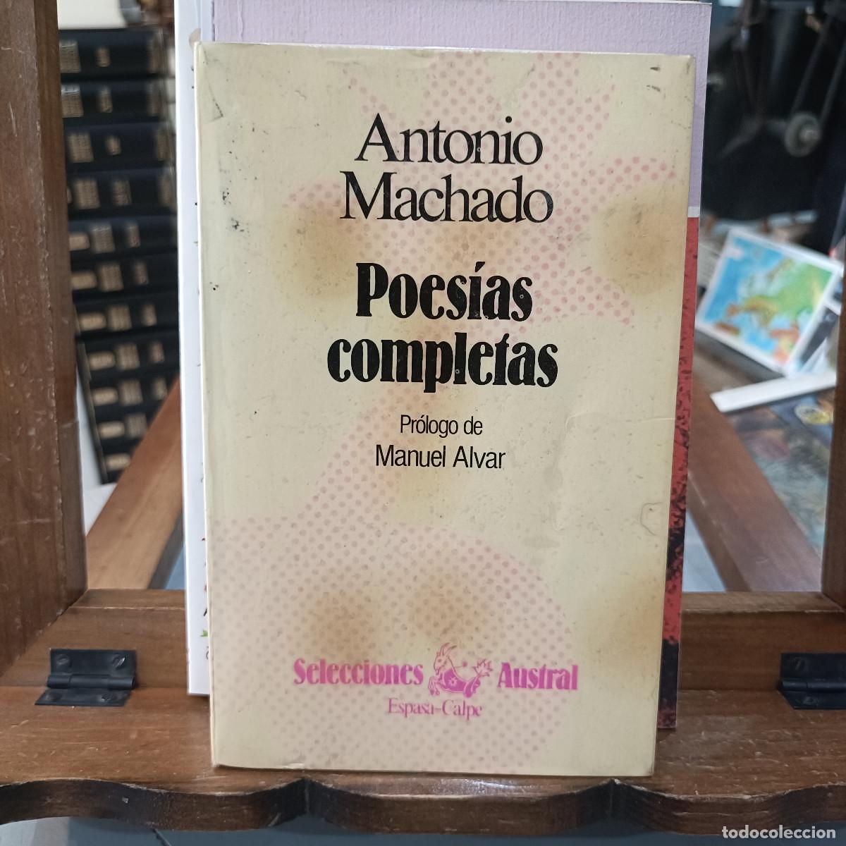 Libros de segunda mano: Poes&iacute;as Completas - Antonio Machado - Selecciones Austral, Espasa/Calpe 1982
