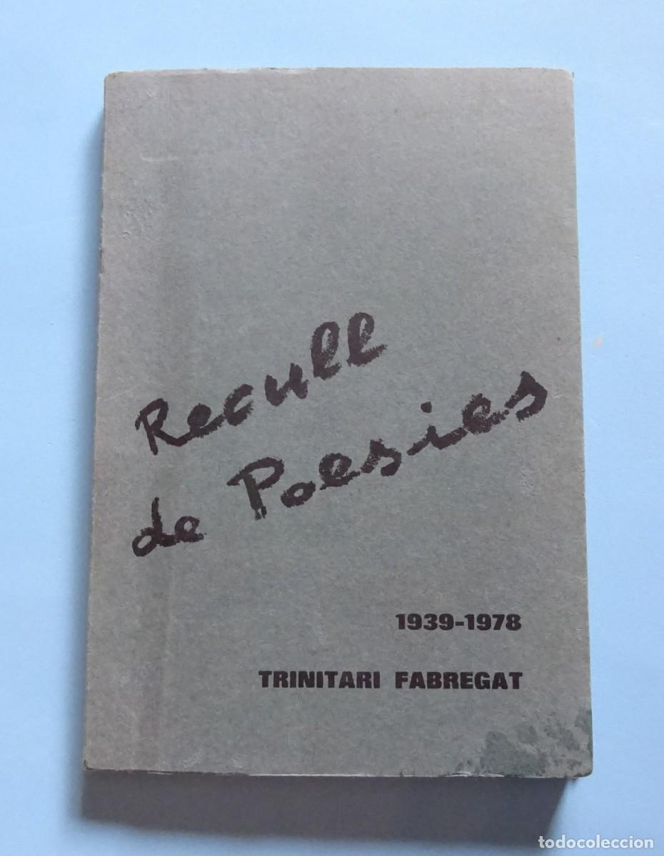 Libros de segunda mano: RECULL DE POESIES 1939 - 1978. TRINITARI FABREGAT