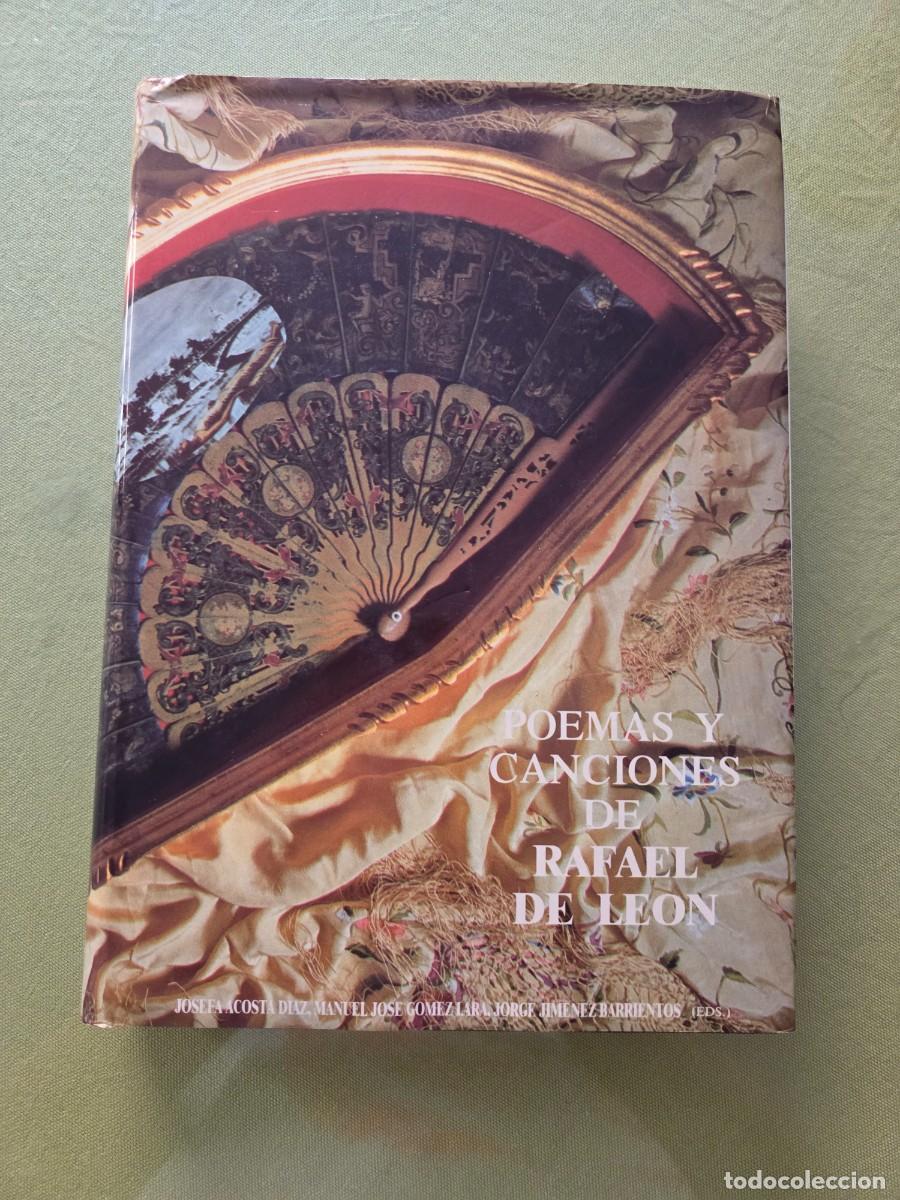Libros de segunda mano: POEMAS Y CANCIONES DE RAFAEL DE LE&Oacute;N. JOSEFA ACOSTA D&Iacute;AZ MANUEL JOS&Eacute; G&Oacute;MEZ LARA