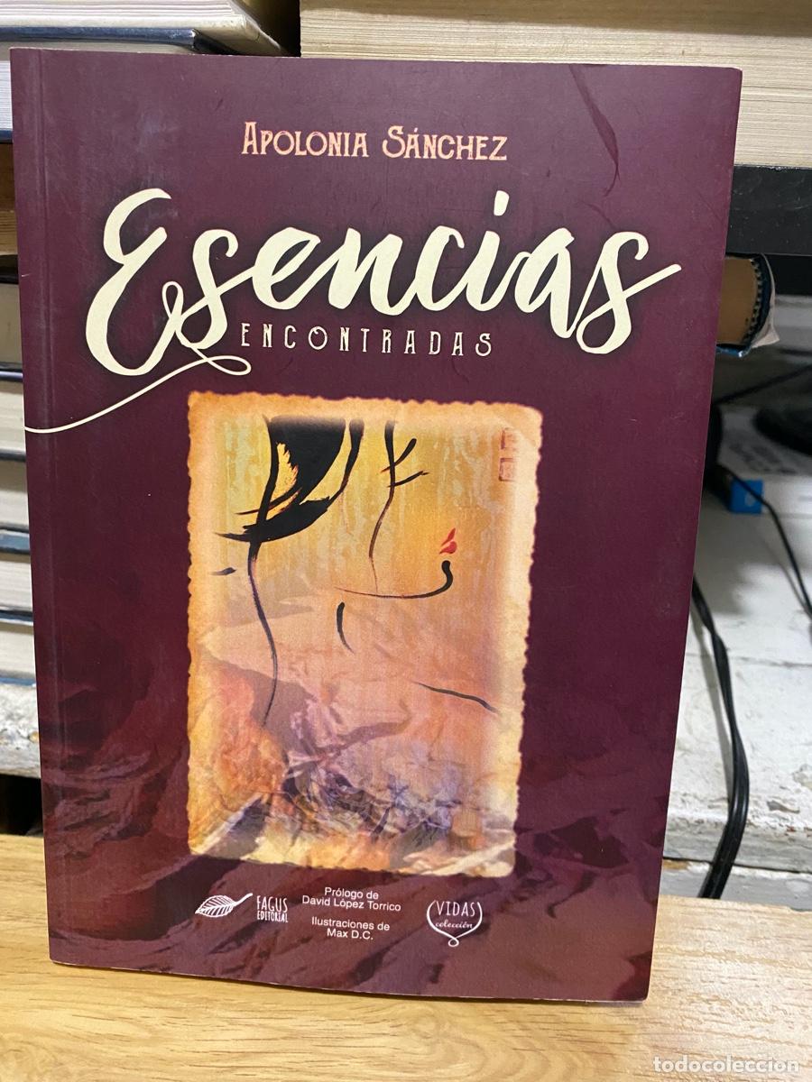 Libros de segunda mano: ESENCIAS ENCONTRADAS, APOLONIA SANCHEZ, EDT. FAGUS