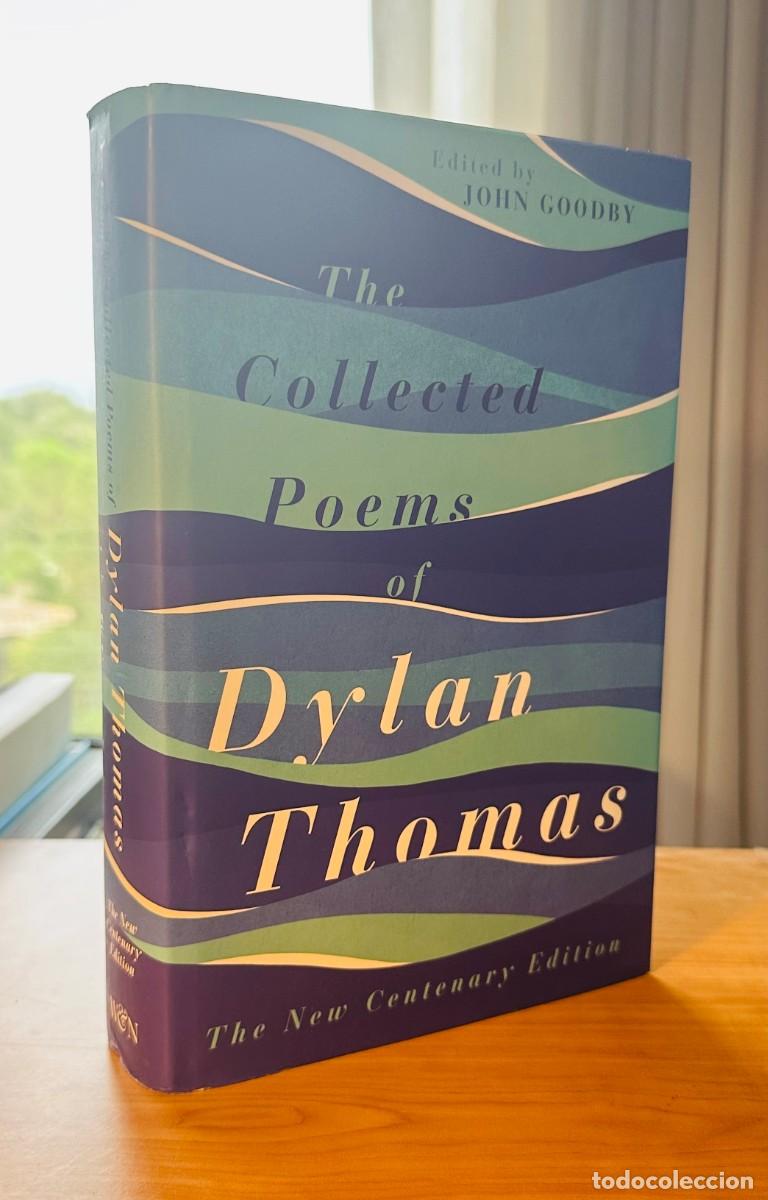 Libros de segunda mano: THE COLLECTED POEMS OF DYLAN THOMAS. Dylan Thomas. The New Centenary Edition.