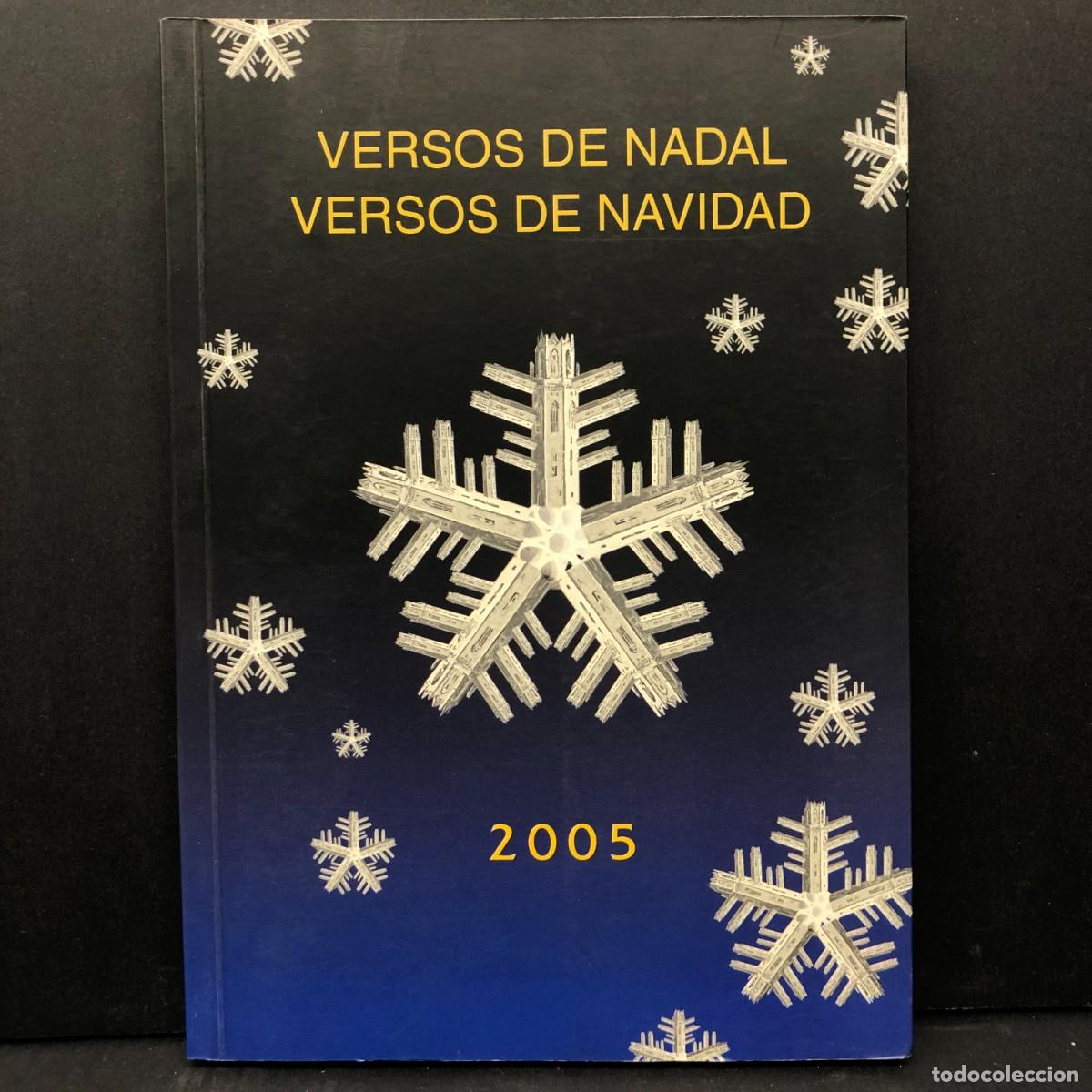Libros de segunda mano: VERSOS DE NADAL - VERSOS DE NAVIDAD - 2005 - DEDICADO POR EL AUTOR / 4161